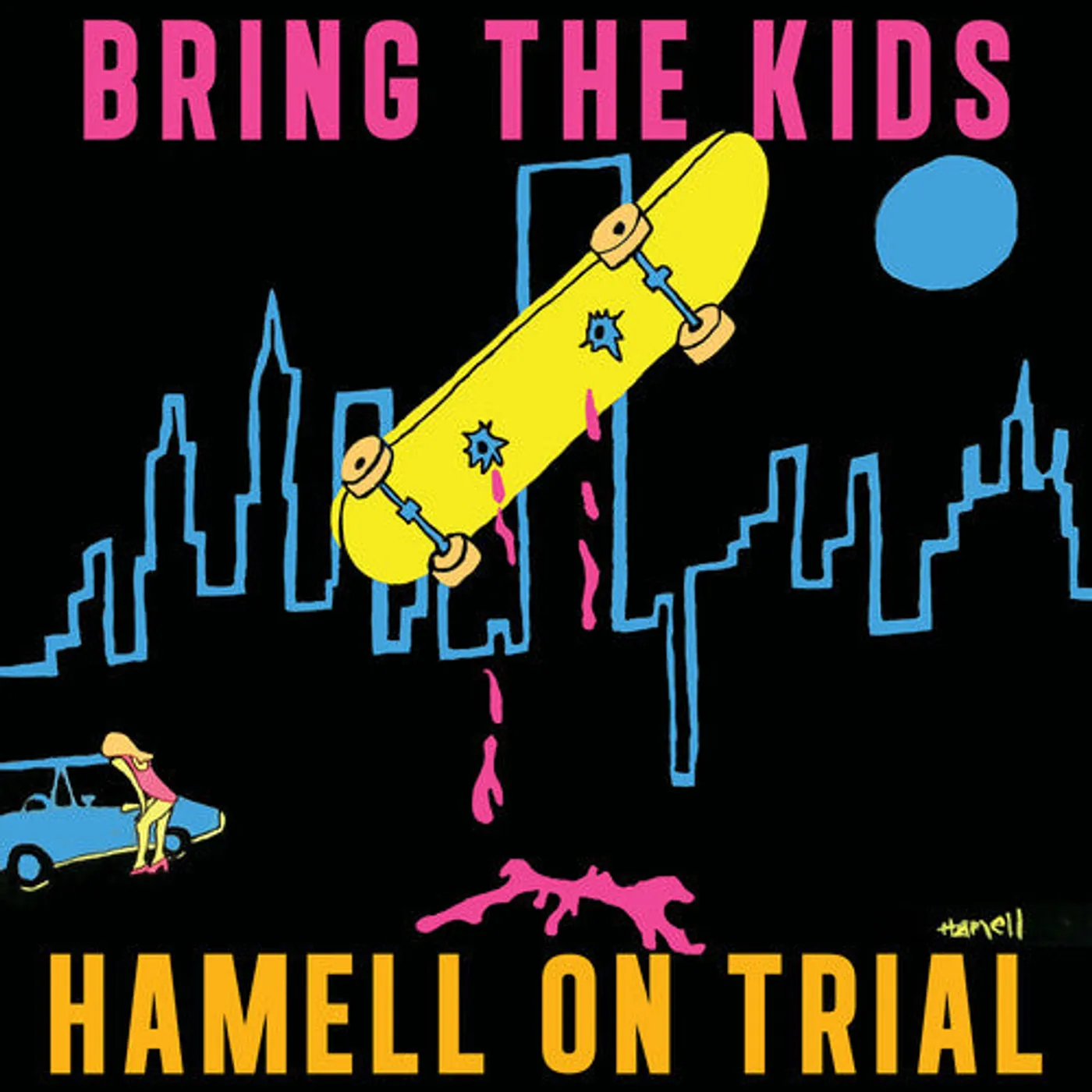 Hamell On Trial LP Vinyl - Bring The Kids (Coloured Vinyl) (Ofgv) (Org)