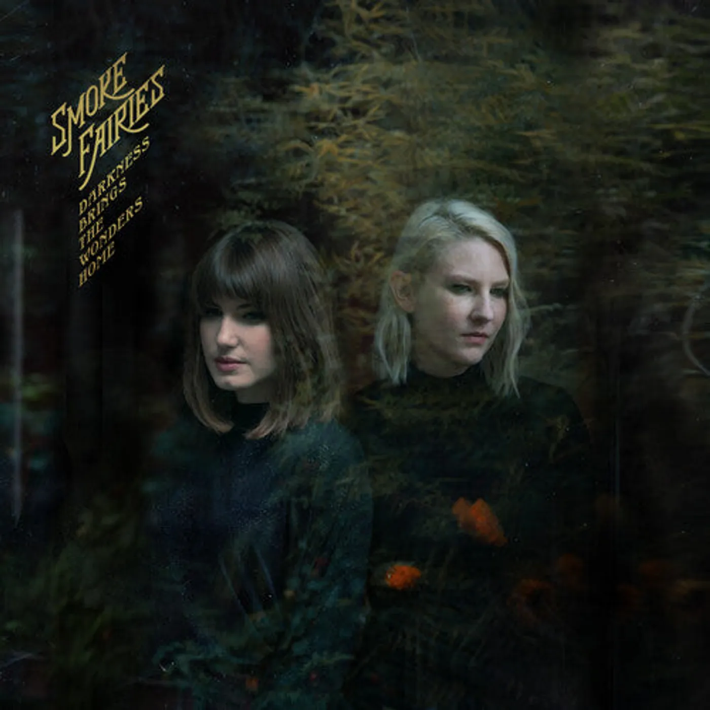 Smoke Fairies LP Vinyl - Darkness Brings The Wonders Home (Blk) (Ogv)