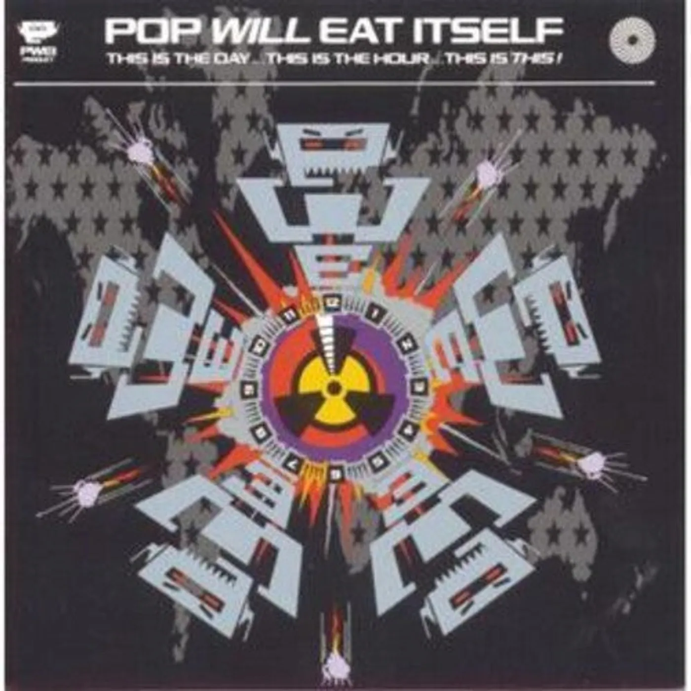 Pop Will Eat Itself LP Vinyl - This Is The Day This Is The Hour This Is This