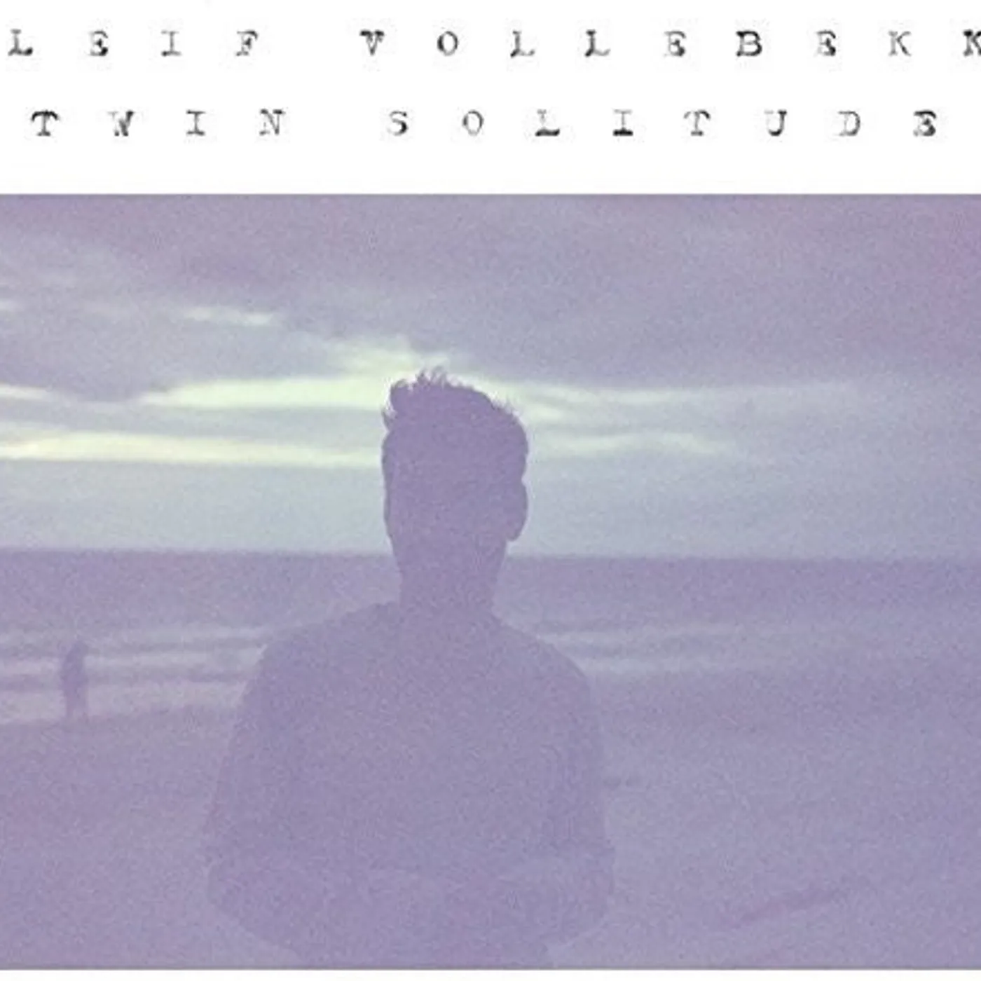 Leif Vollebekk LP Vinyl - Twin Solitude