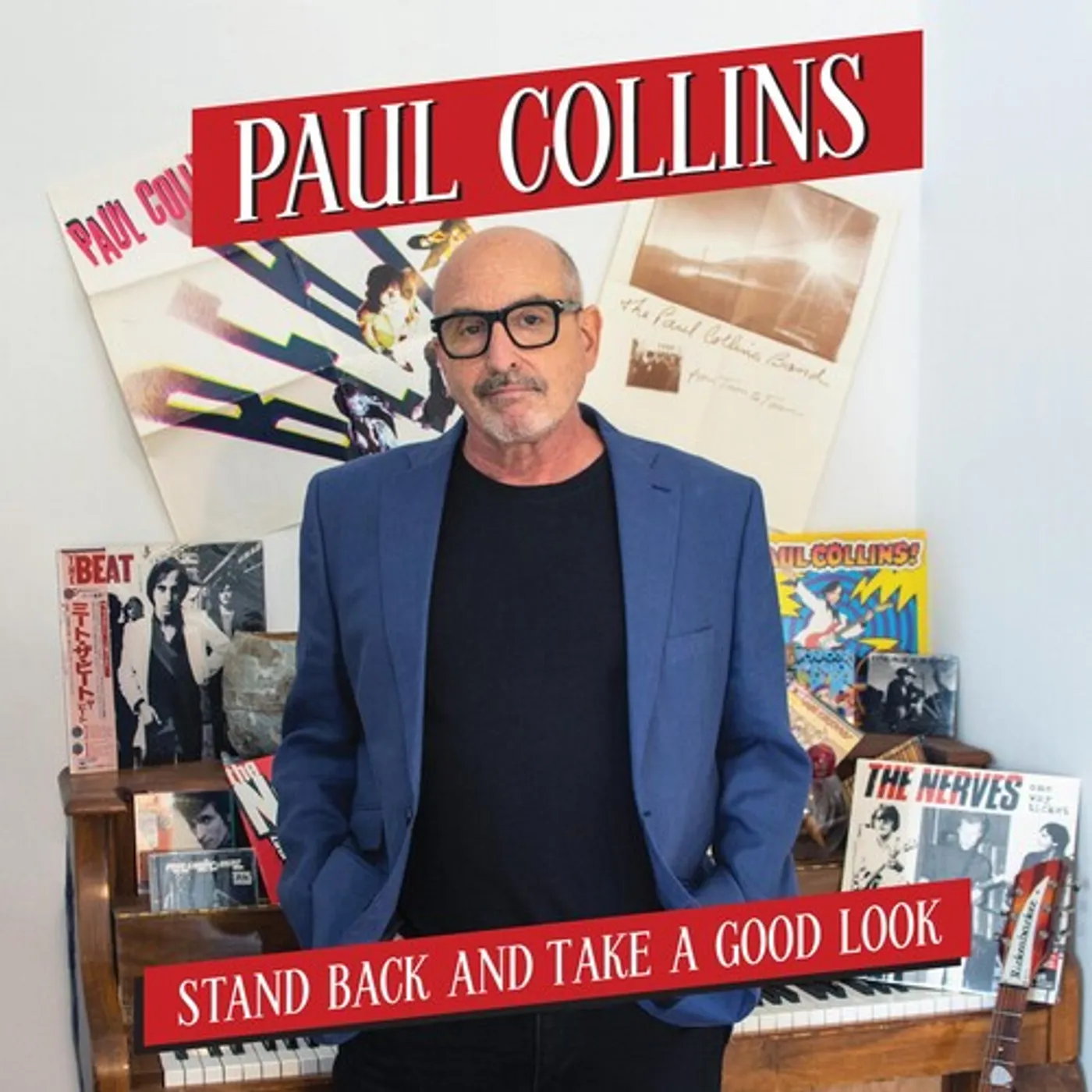 Paul Collins LP Vinyl - Stand Back And Take A Good Look