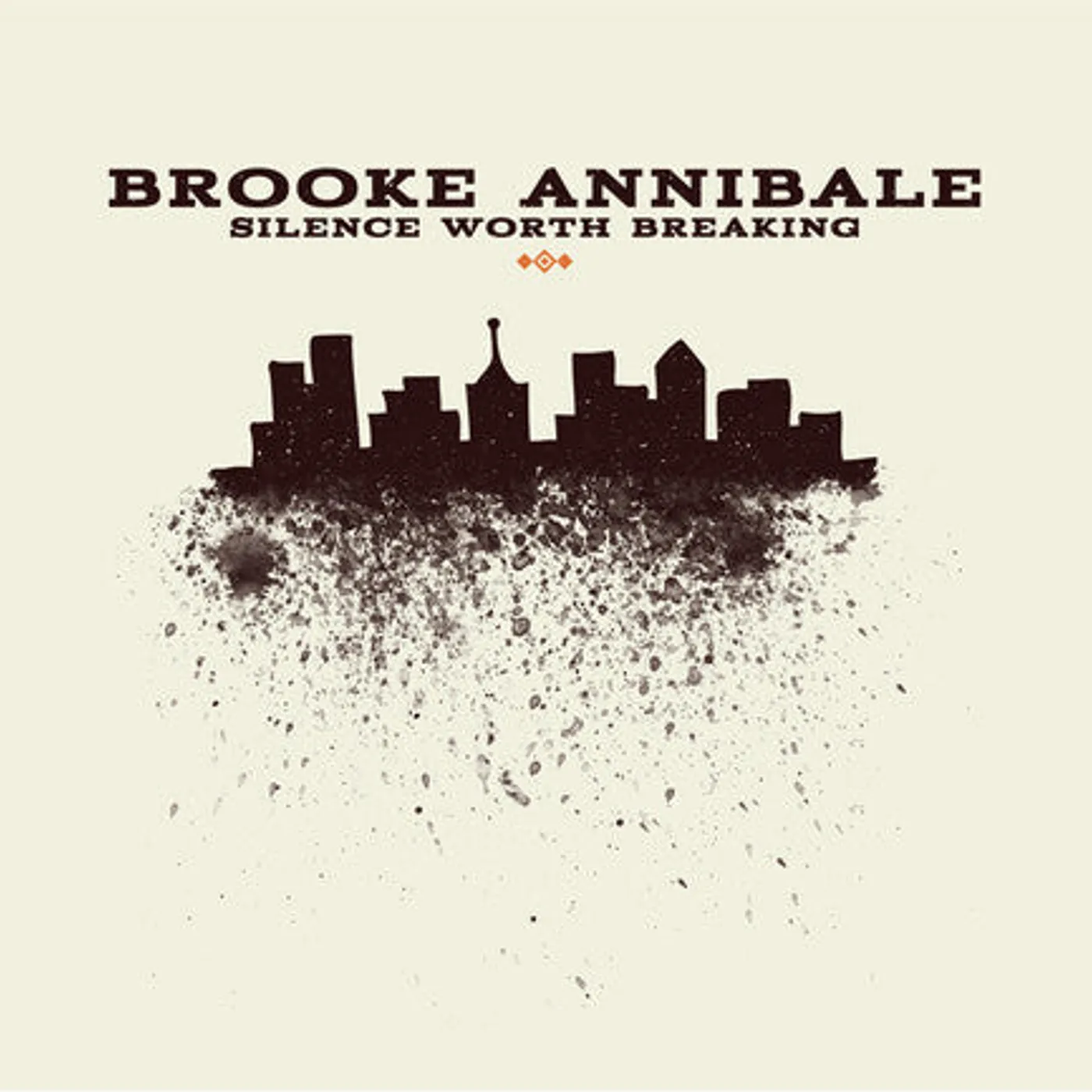 Brooke Annibale LP Vinyl - Silence Worth Breaking - Orange (Coloured Vinyl) (Ofgv)