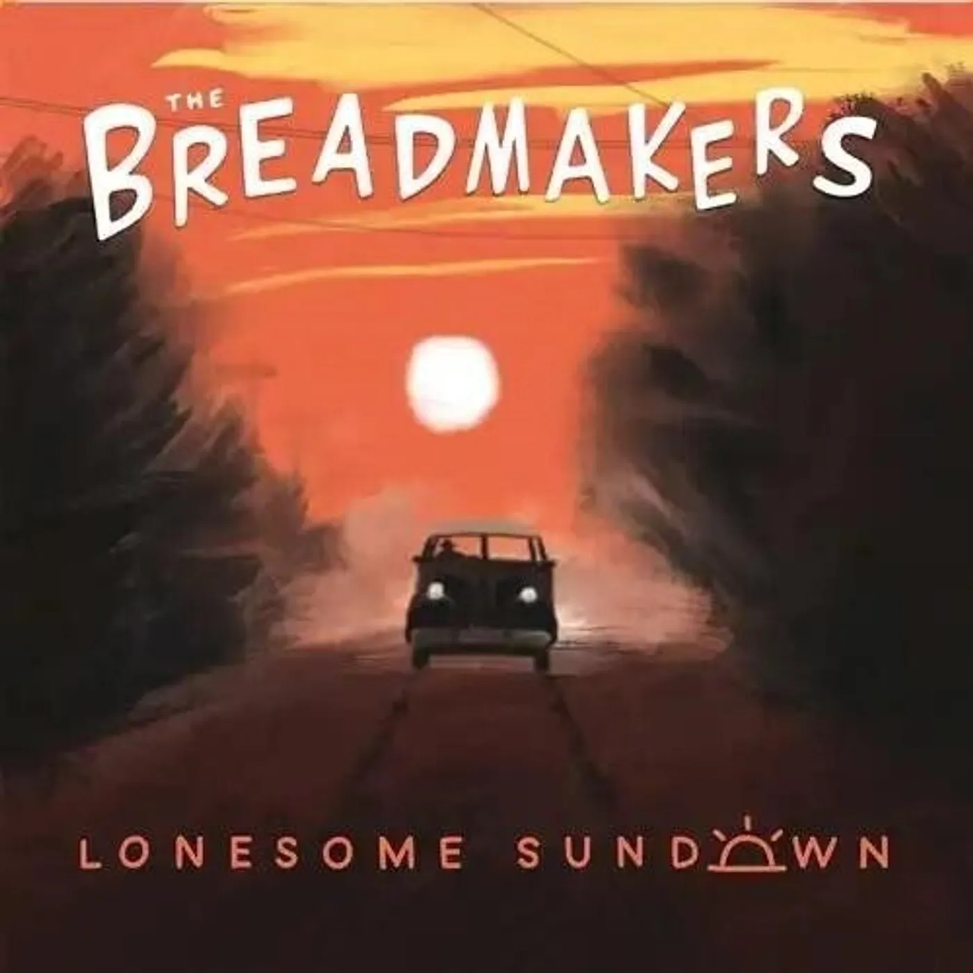 The Breadmakers LP Vinyl - Lonesome Sundown