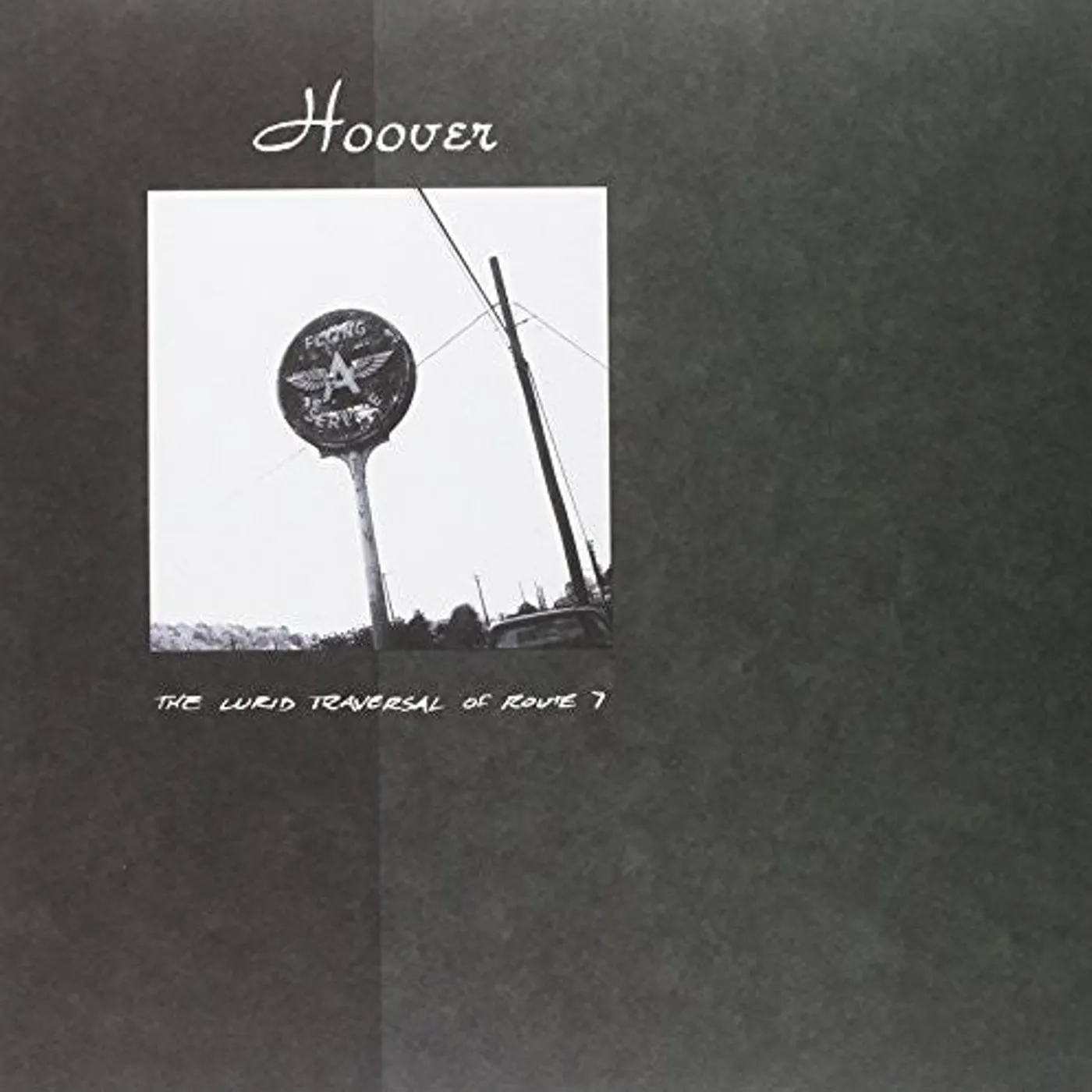 Hoover LP Vinyl - Lurid Traversal Of Route 7