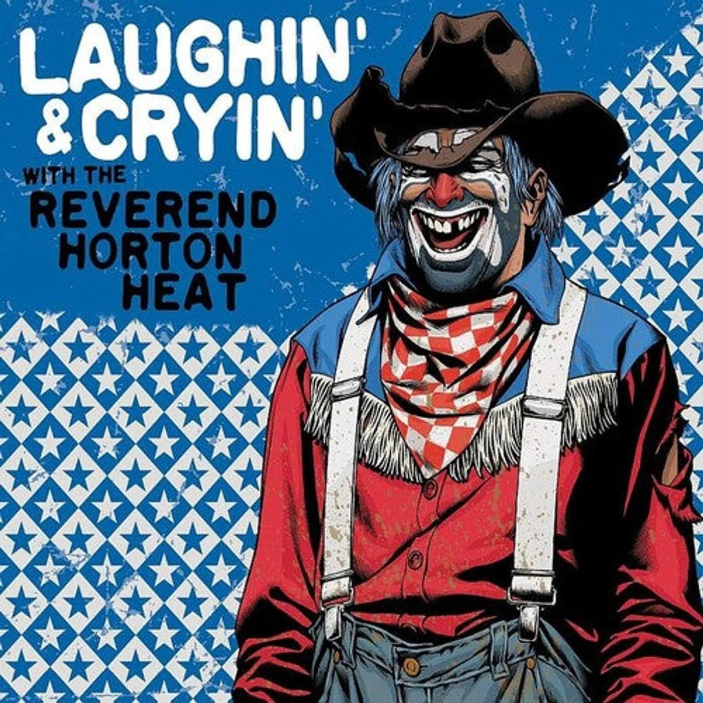 Reverend Horton Heat LP Vinyl - Laughin' & Cryin' With The Reverend Horton Heat