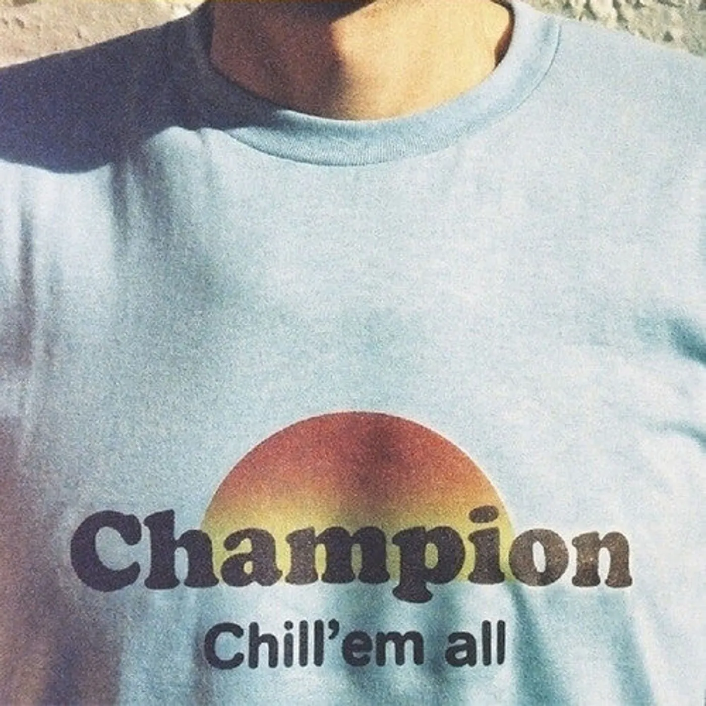 Champion LP Vinyl - Chill Em All (Can)