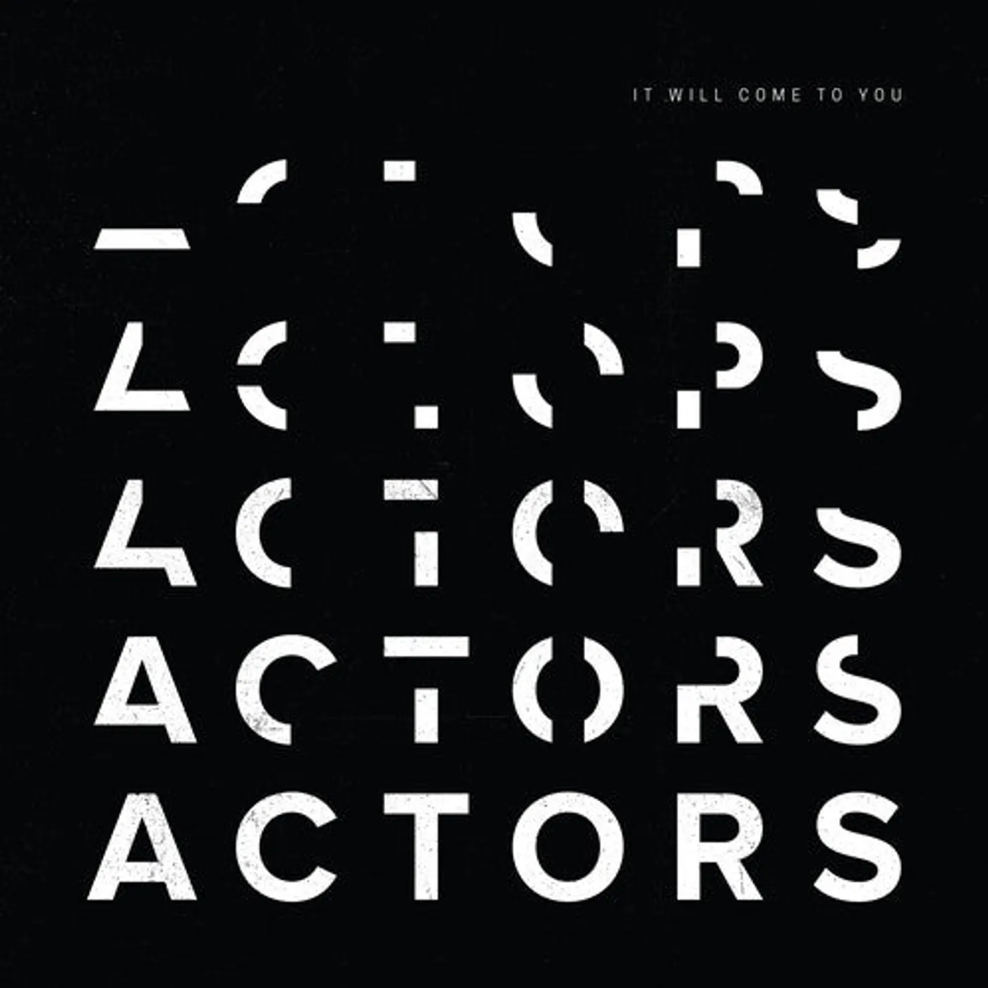 Actors LP Vinyl - It Will Come To You (Spla)