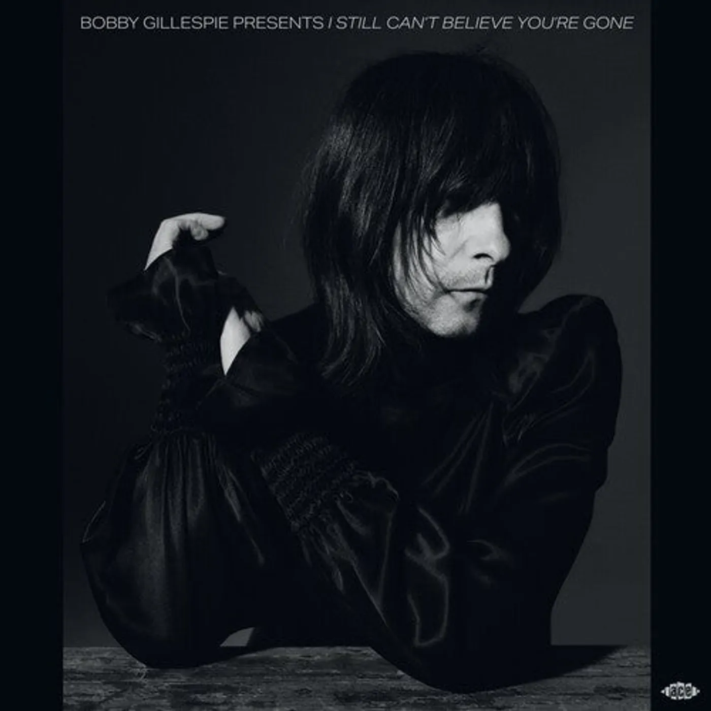 Bobby Gillespie Presents I Still Can'T Believe