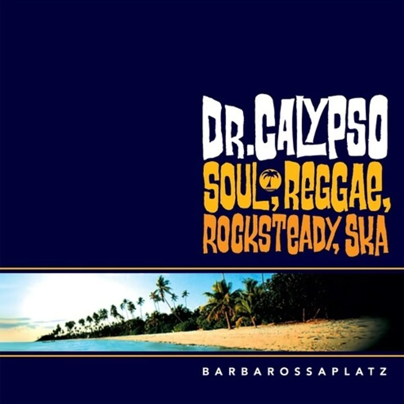 Dr. Calypso LP Vinyl - Barbarossaplatz (Spa)