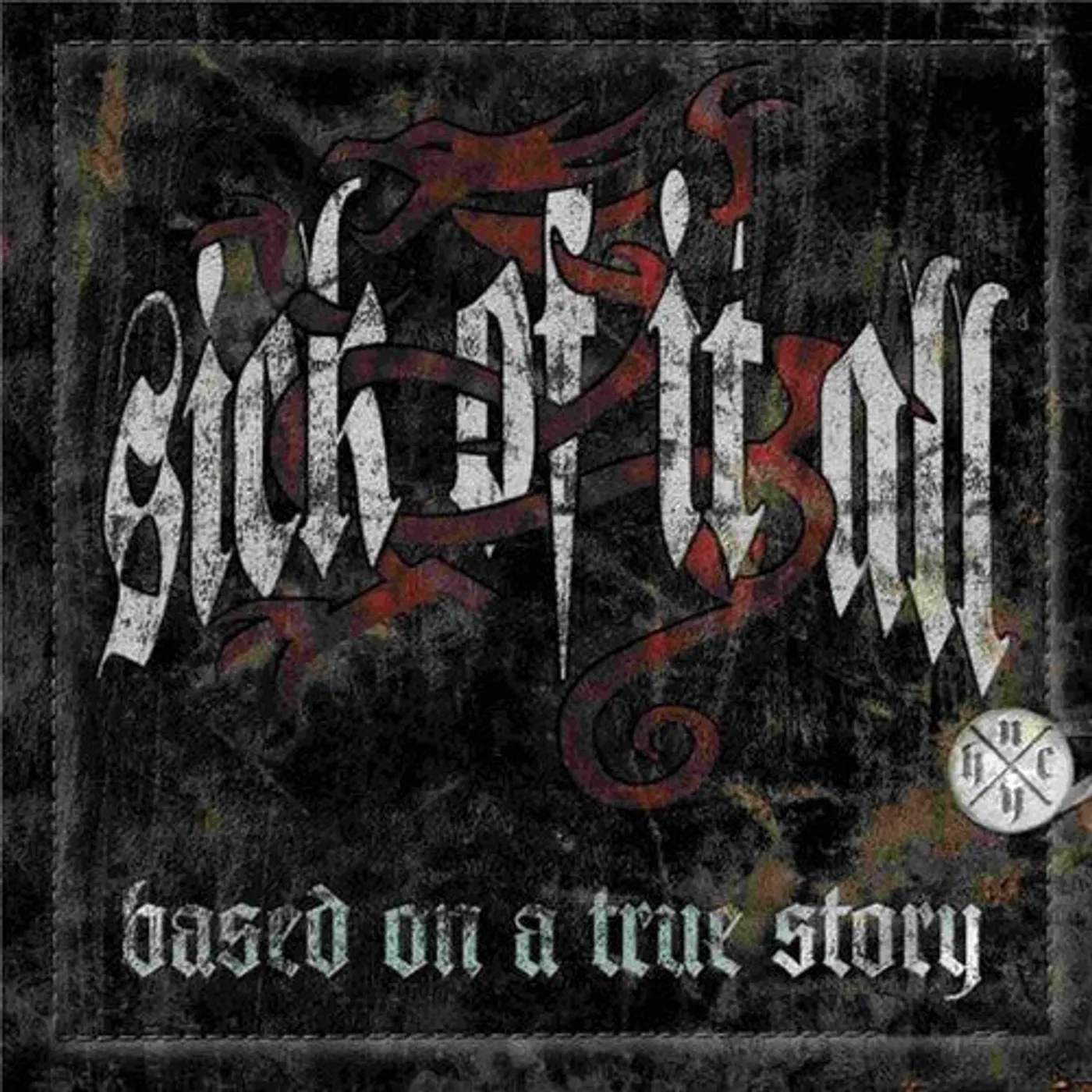 Sick Of It All LP Vinyl - Based On A True Story