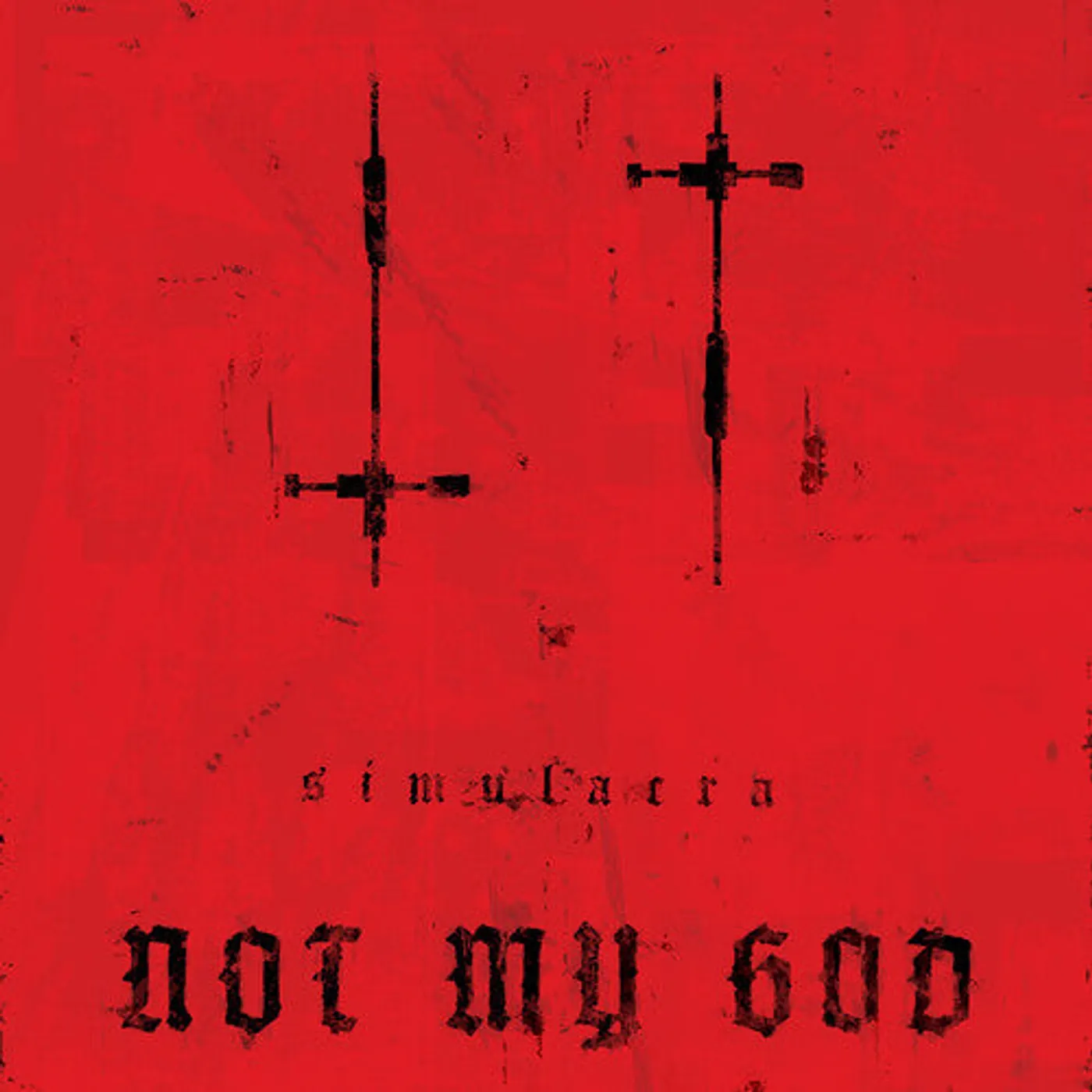 Not My God LP Vinyl - Simulacra (Ltd)