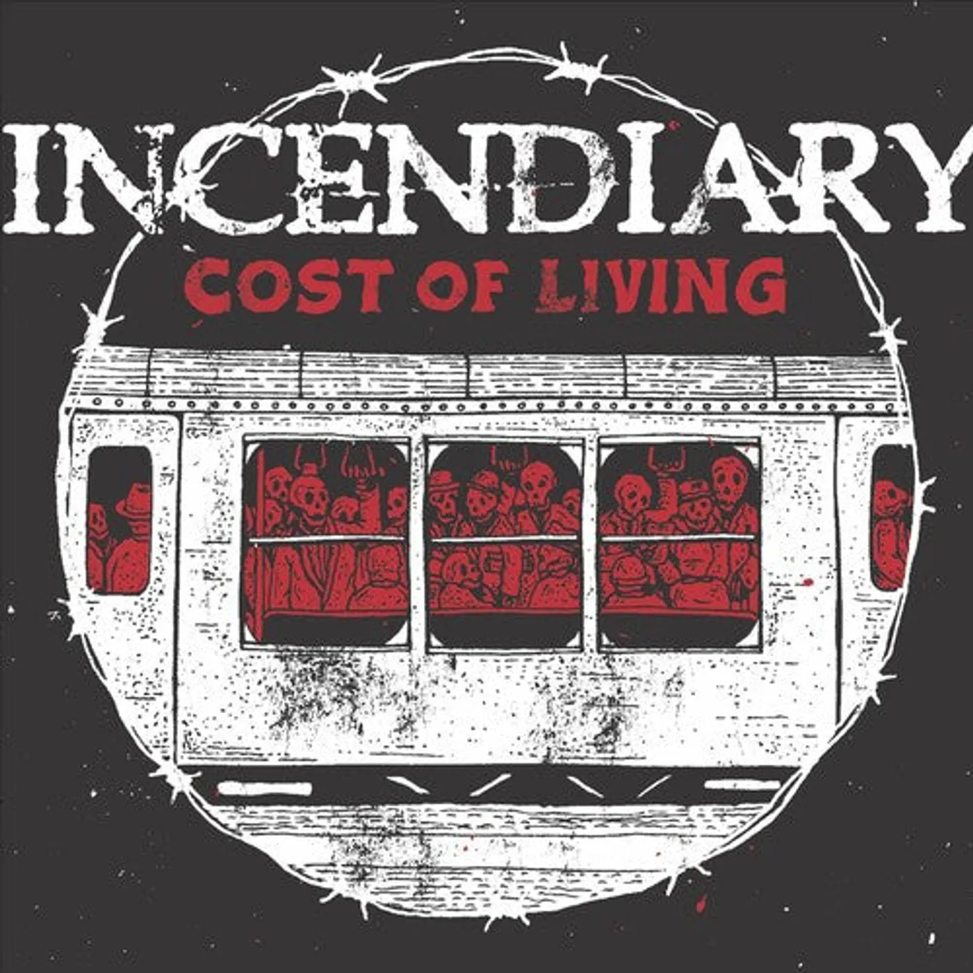 Incendiary LP Vinyl - Cost Of Living