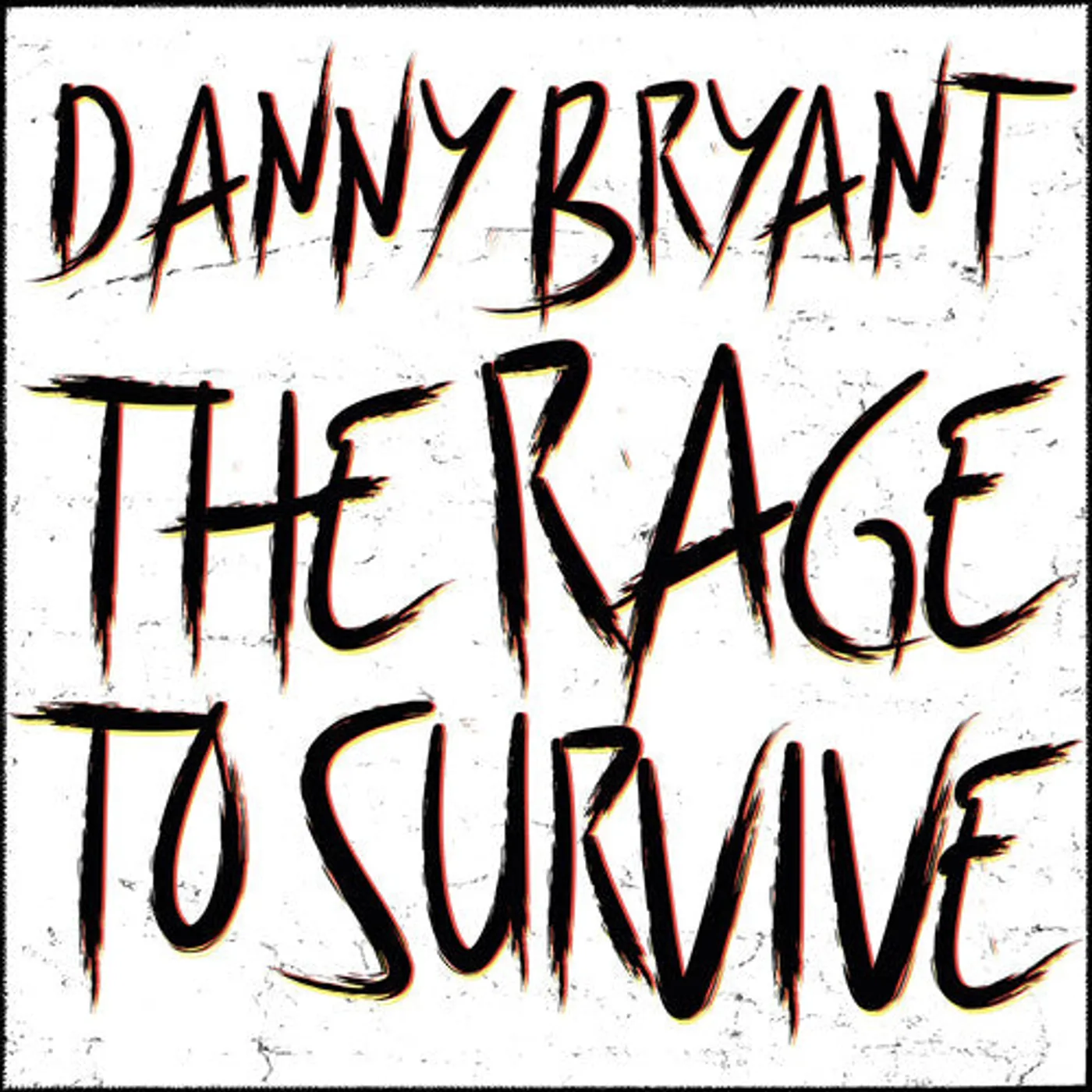 Danny Bryant LP Vinyl - Rage To Survive