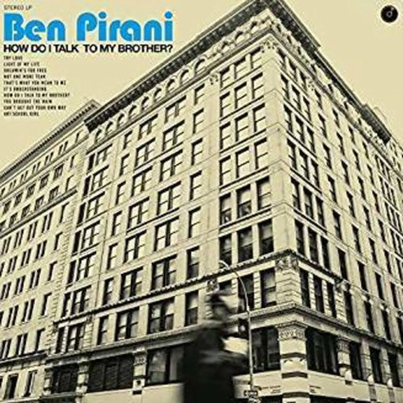 Ben Pirani LP Vinyl - How Do I Talk To My Brother