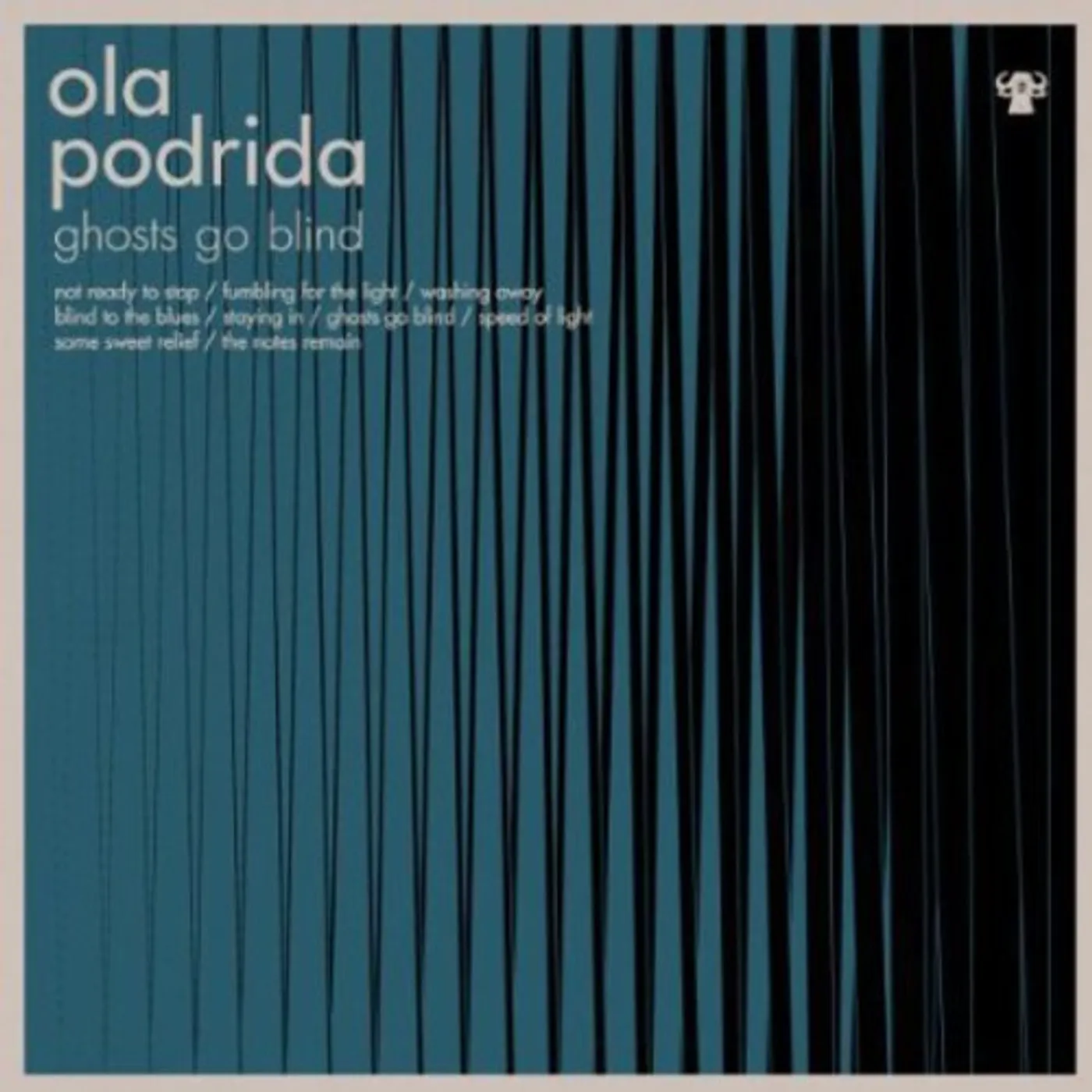 Ola Podrida LP Vinyl - Ghosts Go Blind