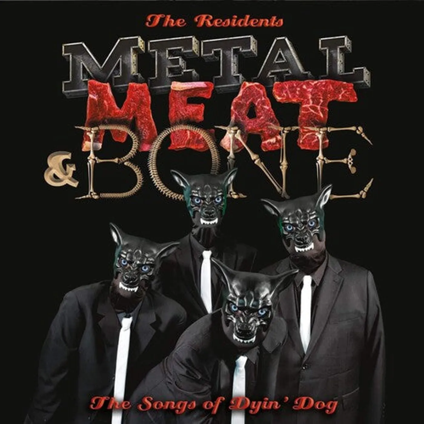 The Residents LP Vinyl - Metal Meat & Bone: The Songs Of Dyin' Dog