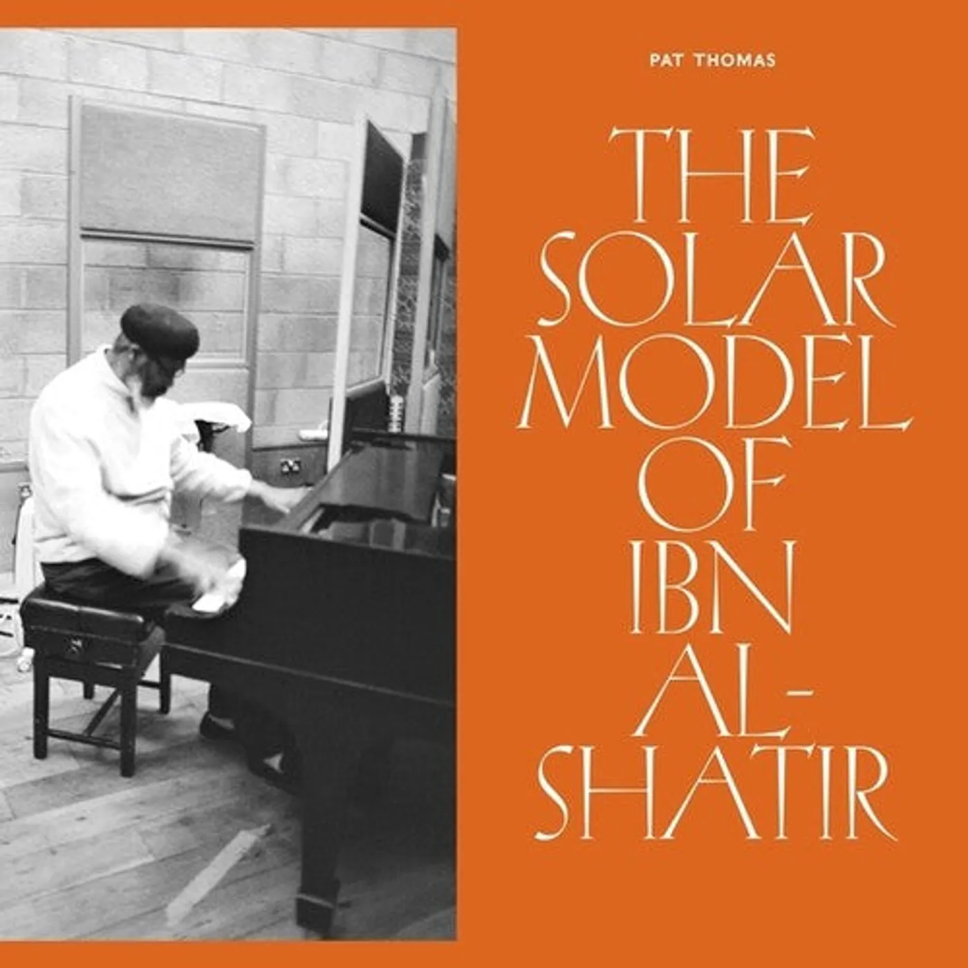 Pat Thomas LP Vinyl - Solar Model Of Ibn-Al Shatir