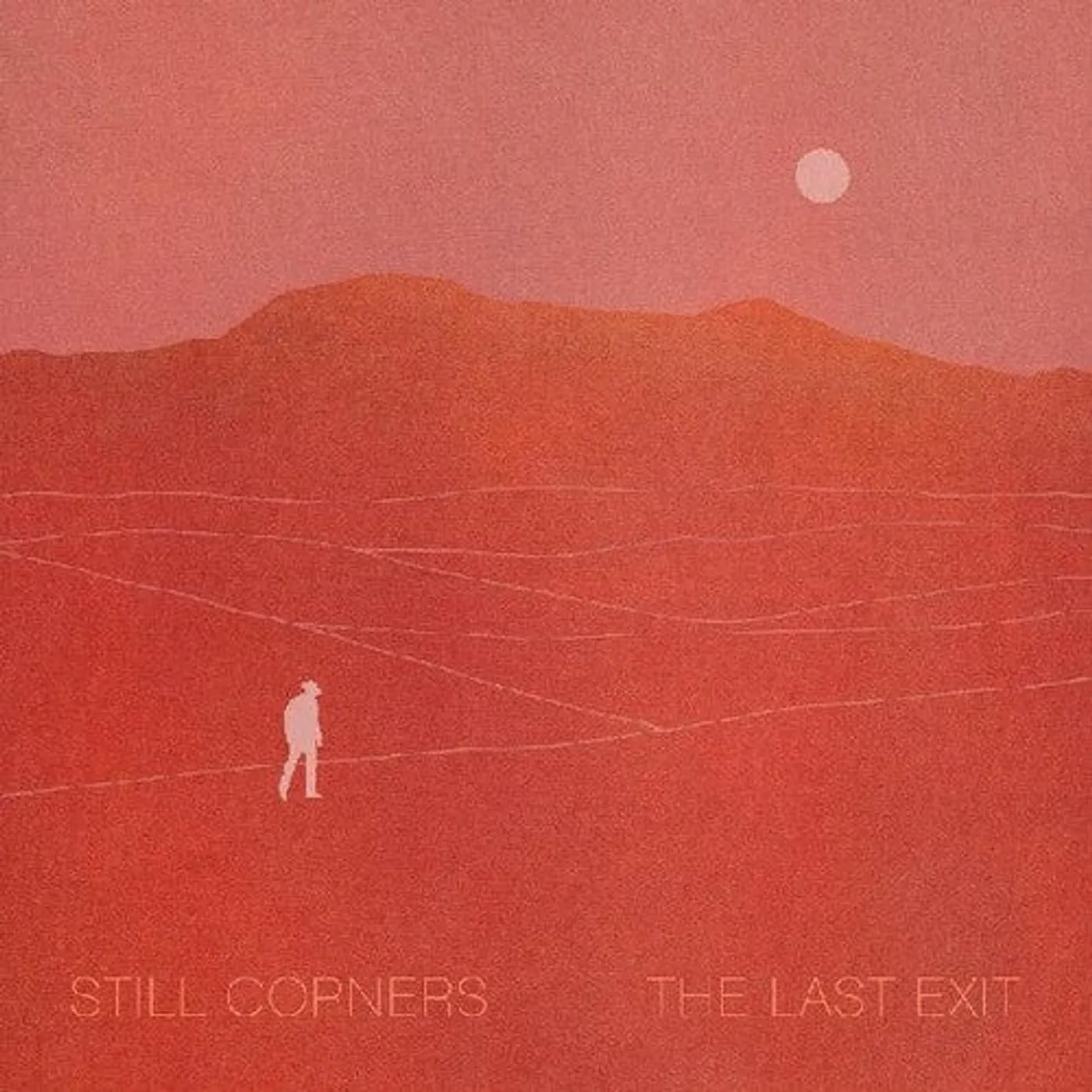 Still Corners LP Vinyl - Last Exit (Dlcd)