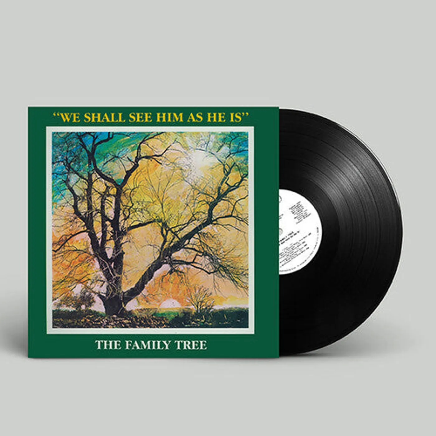 Family Tree LP Vinyl - We Shall See Him As He Is