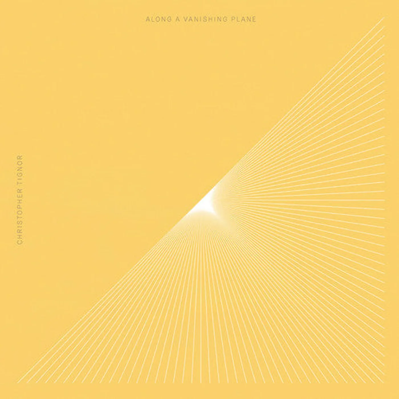 Christopher Tignor LP Vinyl - Along A Vanishing Plane