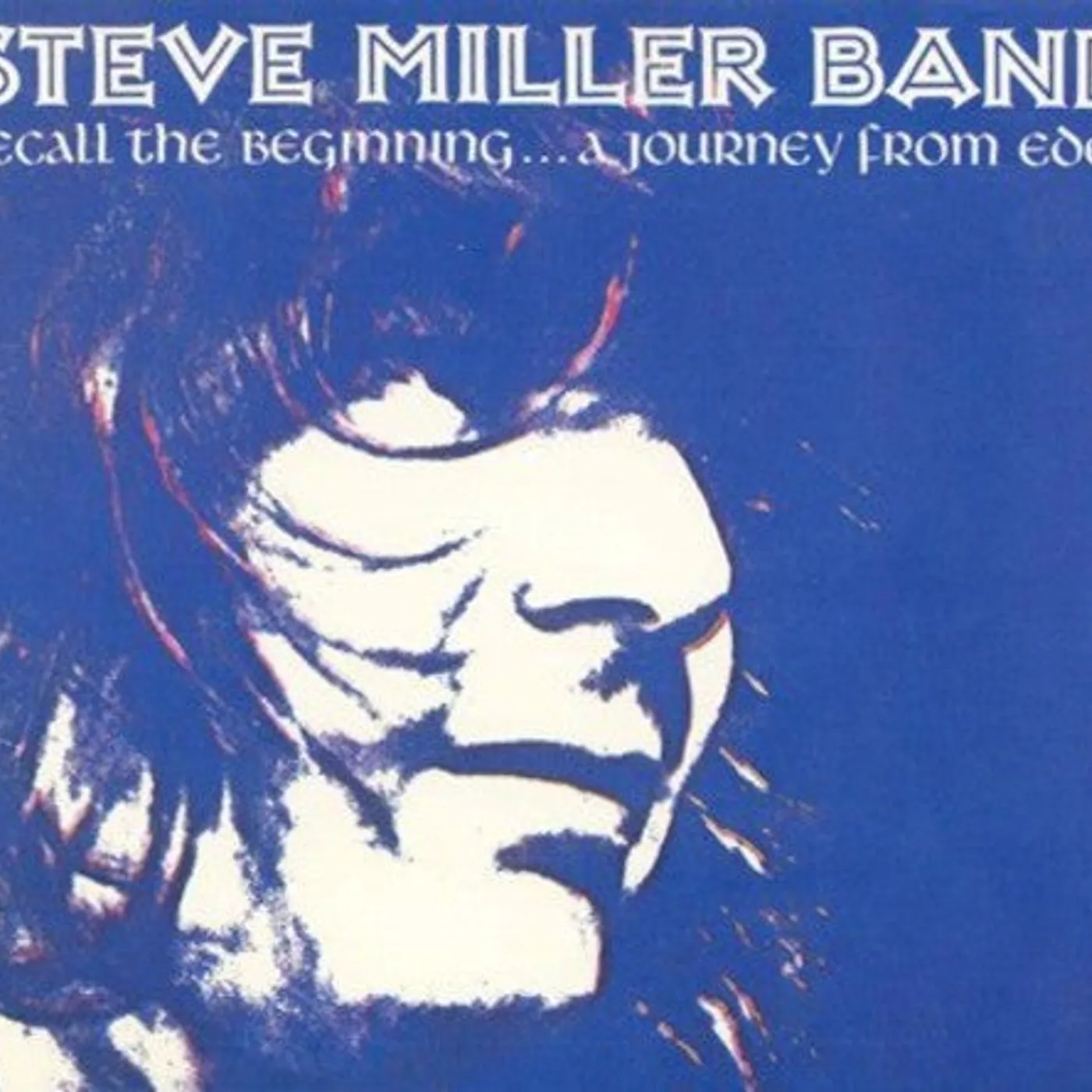Steve Miller Band LP Vinyl - Recall The Beginning: A Journey From Eden (Ogv)