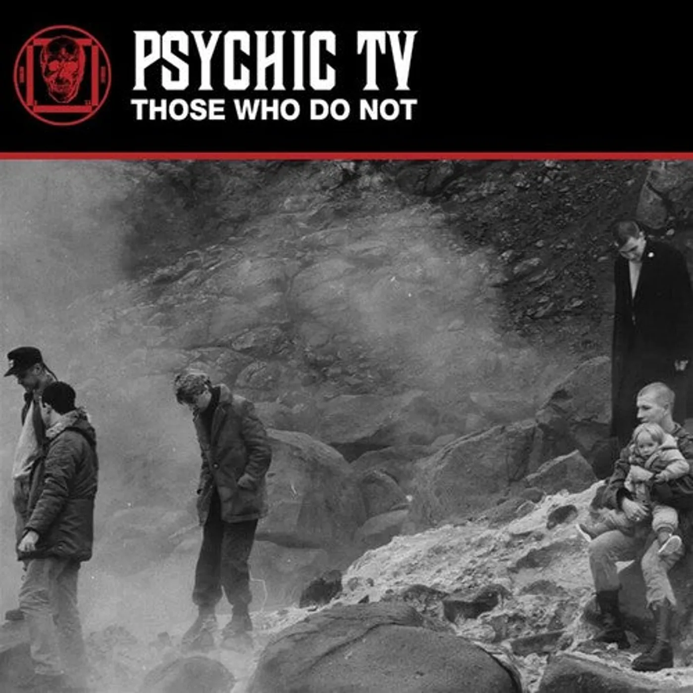 Psychic Tv LP Vinyl - Those Who Do Not