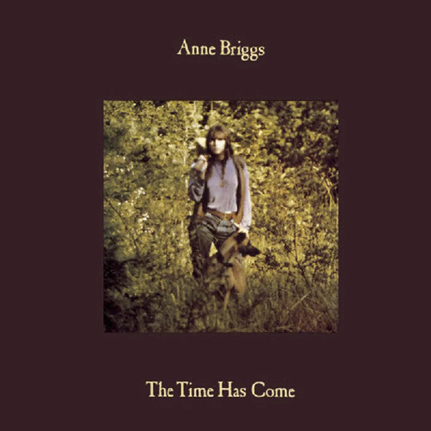 Anne Briggs LP Vinyl - The Time Has Come (Coloured Vinyl) (Grn)