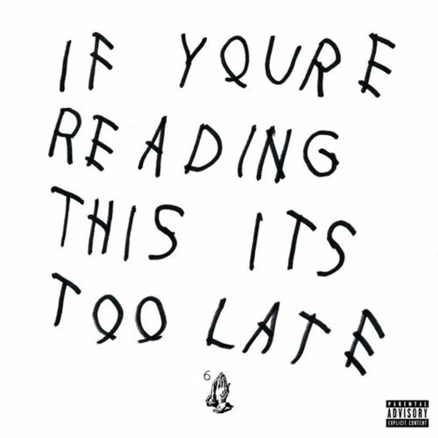 Drake LP Vinyl - If You'Re Reading This It'S Too Late