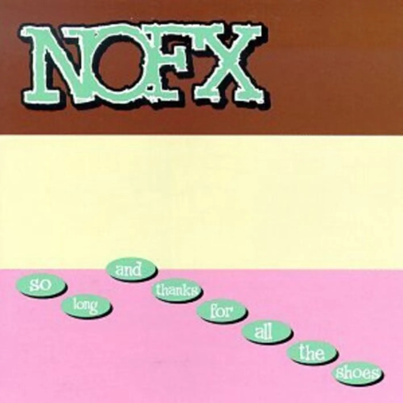 Nofx LP Vinyl - So Long & Thanks For All The Shoes