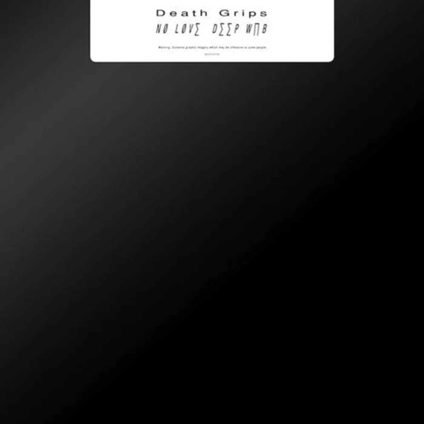 Death Grips LP Vinyl - No Love Deep Web