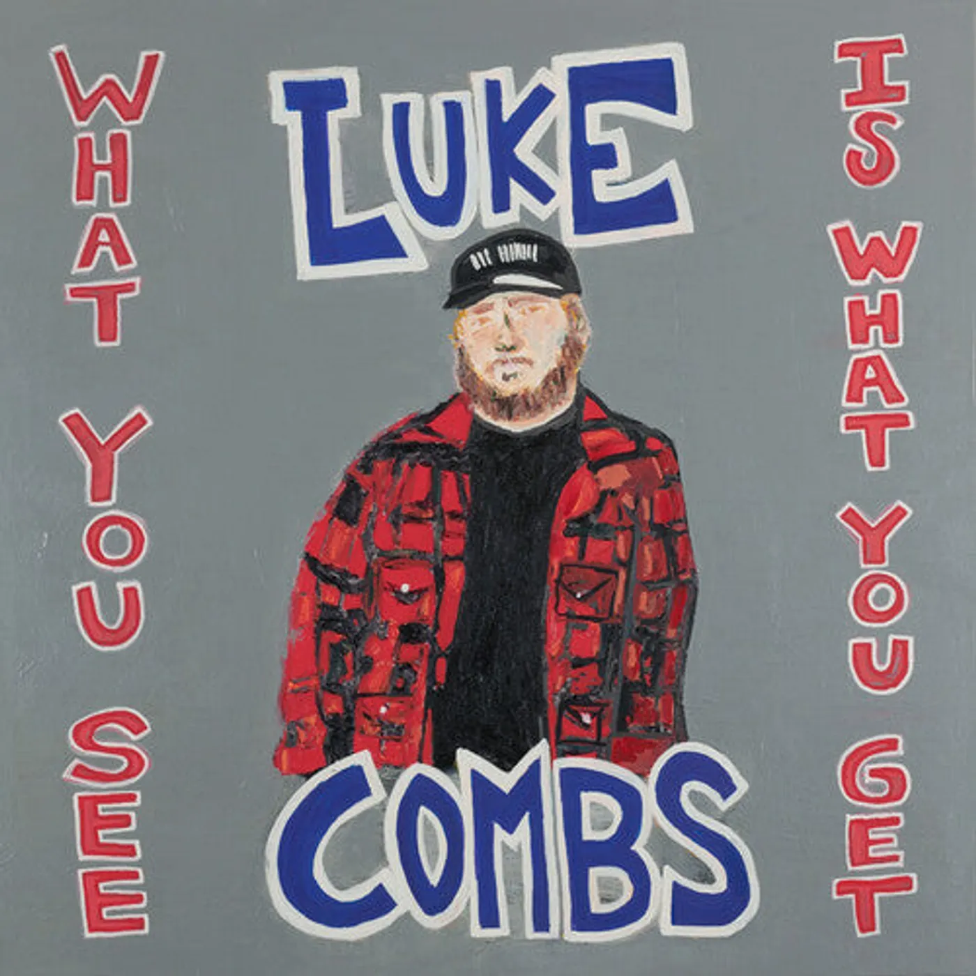 Luke Combs LP Vinyl - What You See Is What You Get (Gate Fold) (Ofgv)