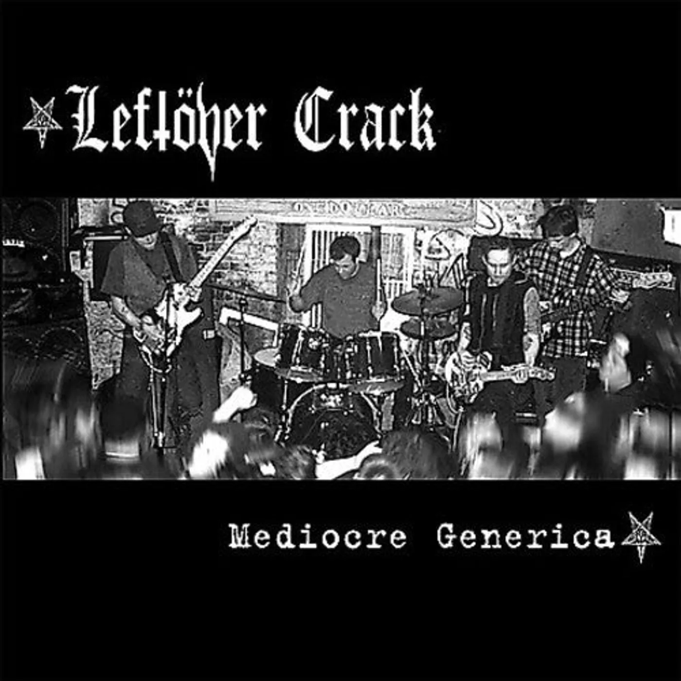 Leftöver Crack LP Vinyl - Mediocre Generica