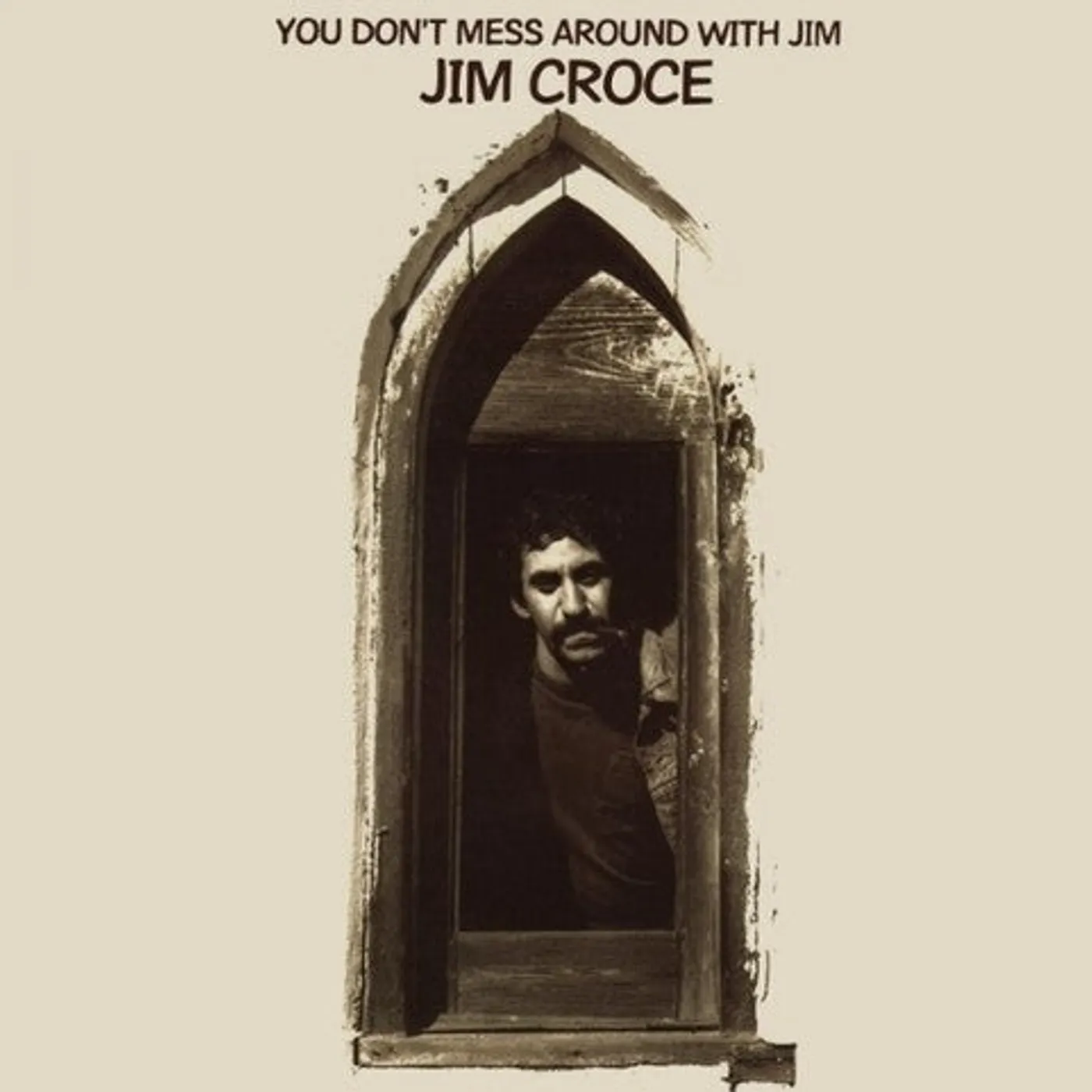 Jim Croce LP Vinyl - You Don'T Mess Around With Jim (2023 Remix)