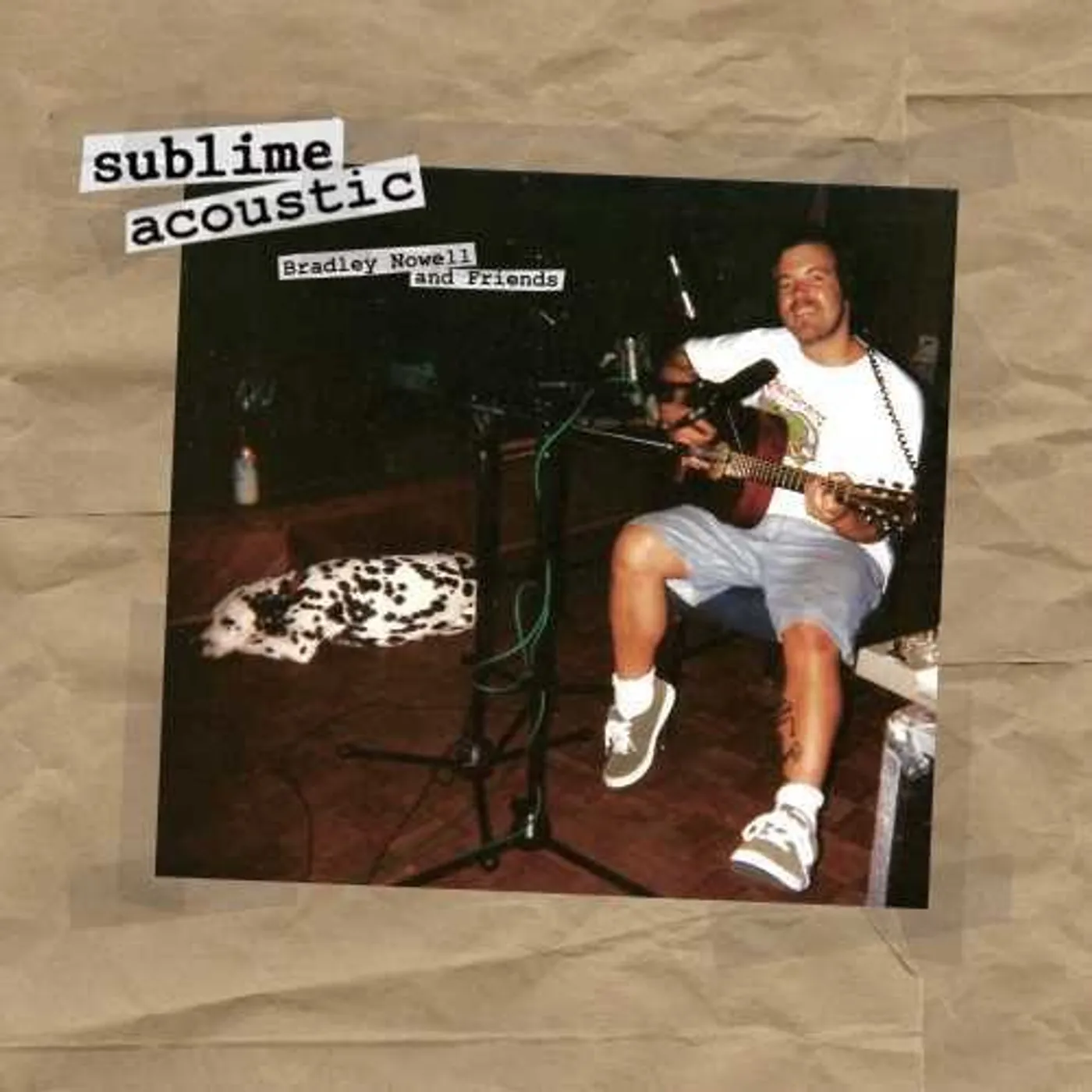 Sublime LP Vinyl - Acoustic: Bradley Nowell & Friends