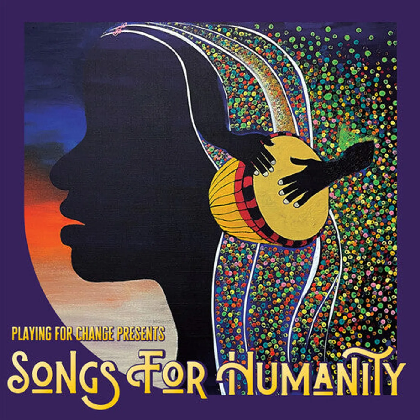 Playing For Change LP Vinyl - Songs For Humanity (Ogv)