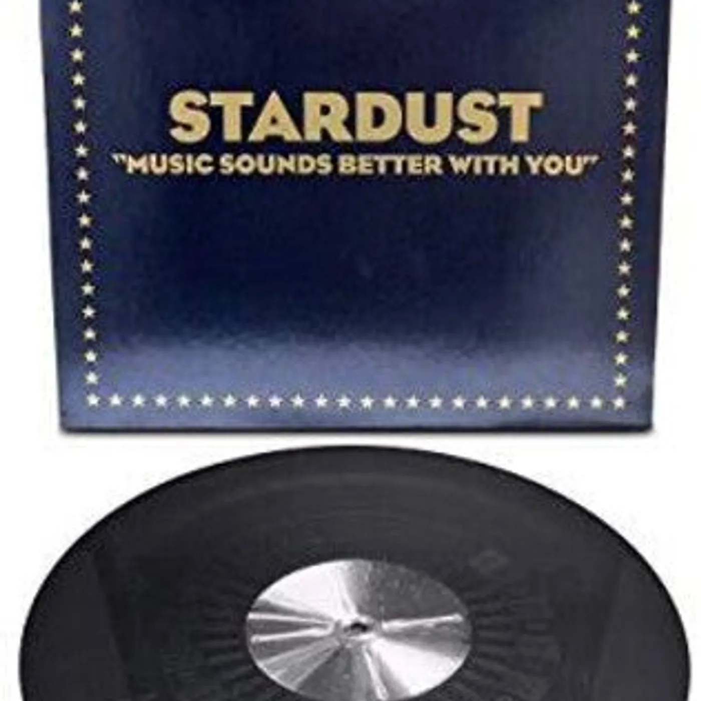 Stardust LP Vinyl - Music Sounds Better With You (Ltd)