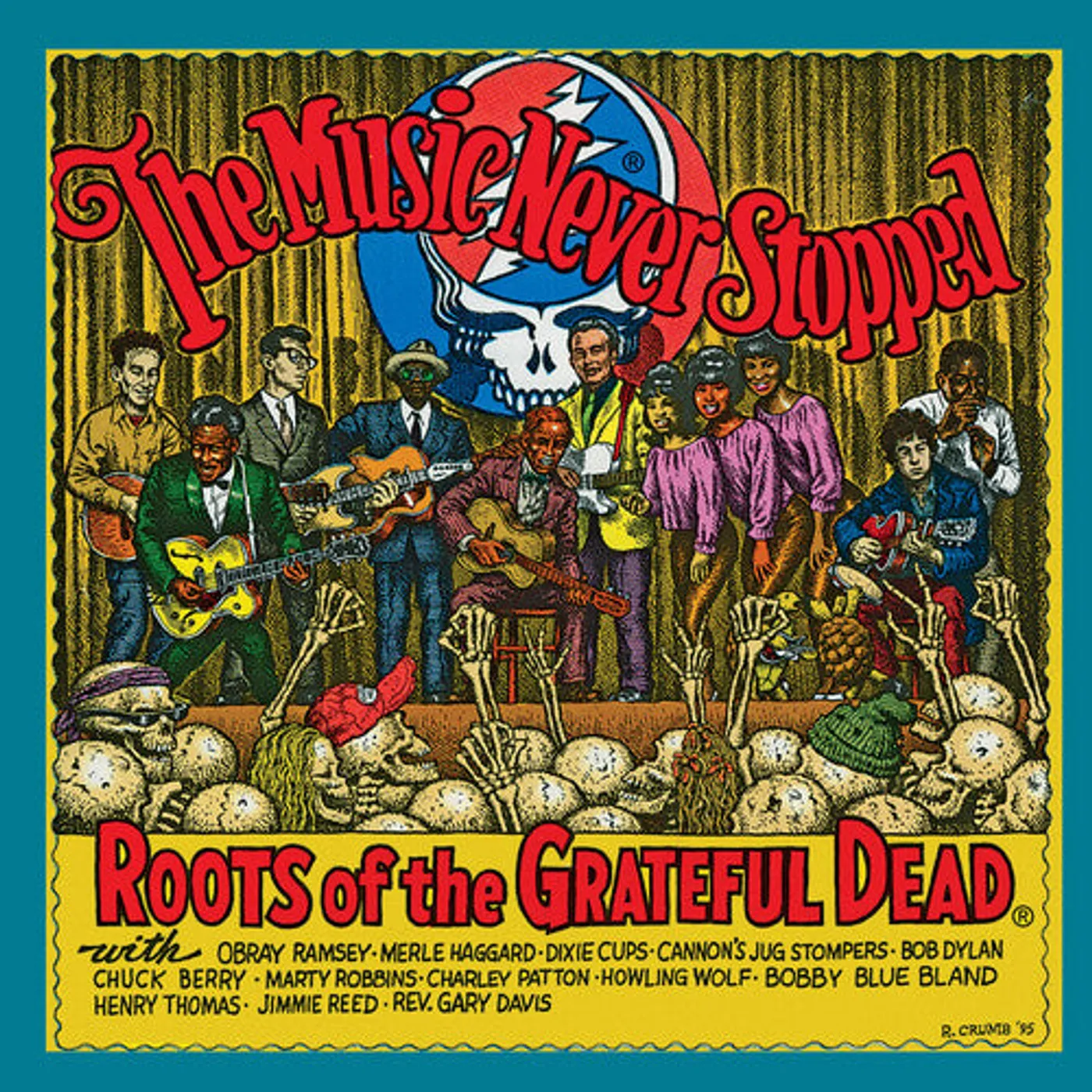 Music Never Stopped: Roots Of The Grateful Dead LP Vinyl - Music Never Stopped: Roots Of The Grateful Dead
