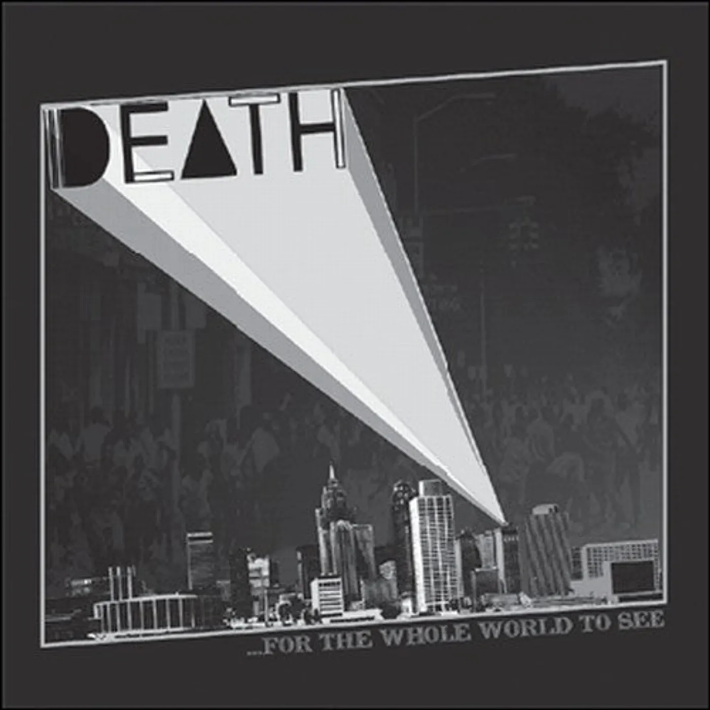 Death LP Vinyl - For The Whole World To See