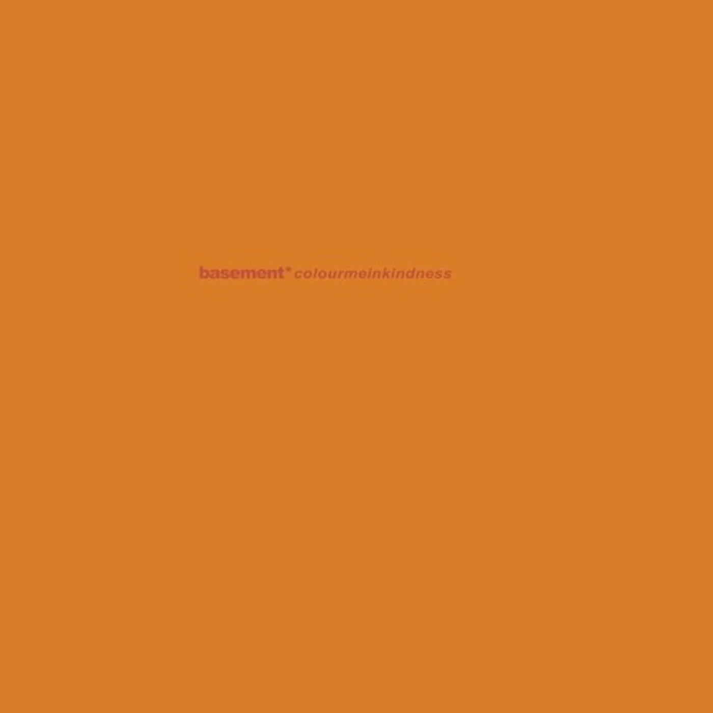 Basement LP Vinyl - Colourmeinkindness - Coke Bottle Clear (Cvnl)