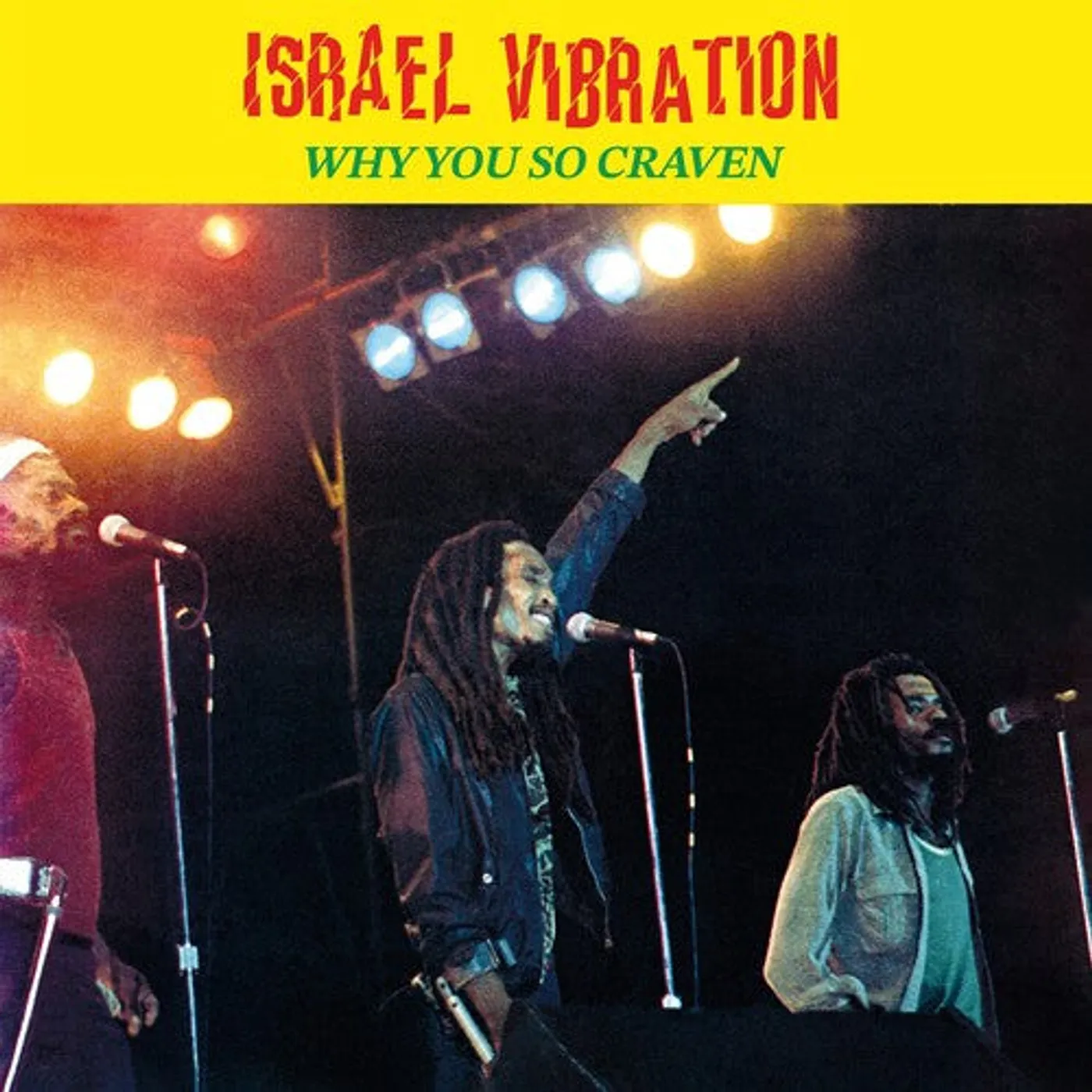 Israel Vibration LP Vinyl - Why You So Craven (Blk) (Ogv)