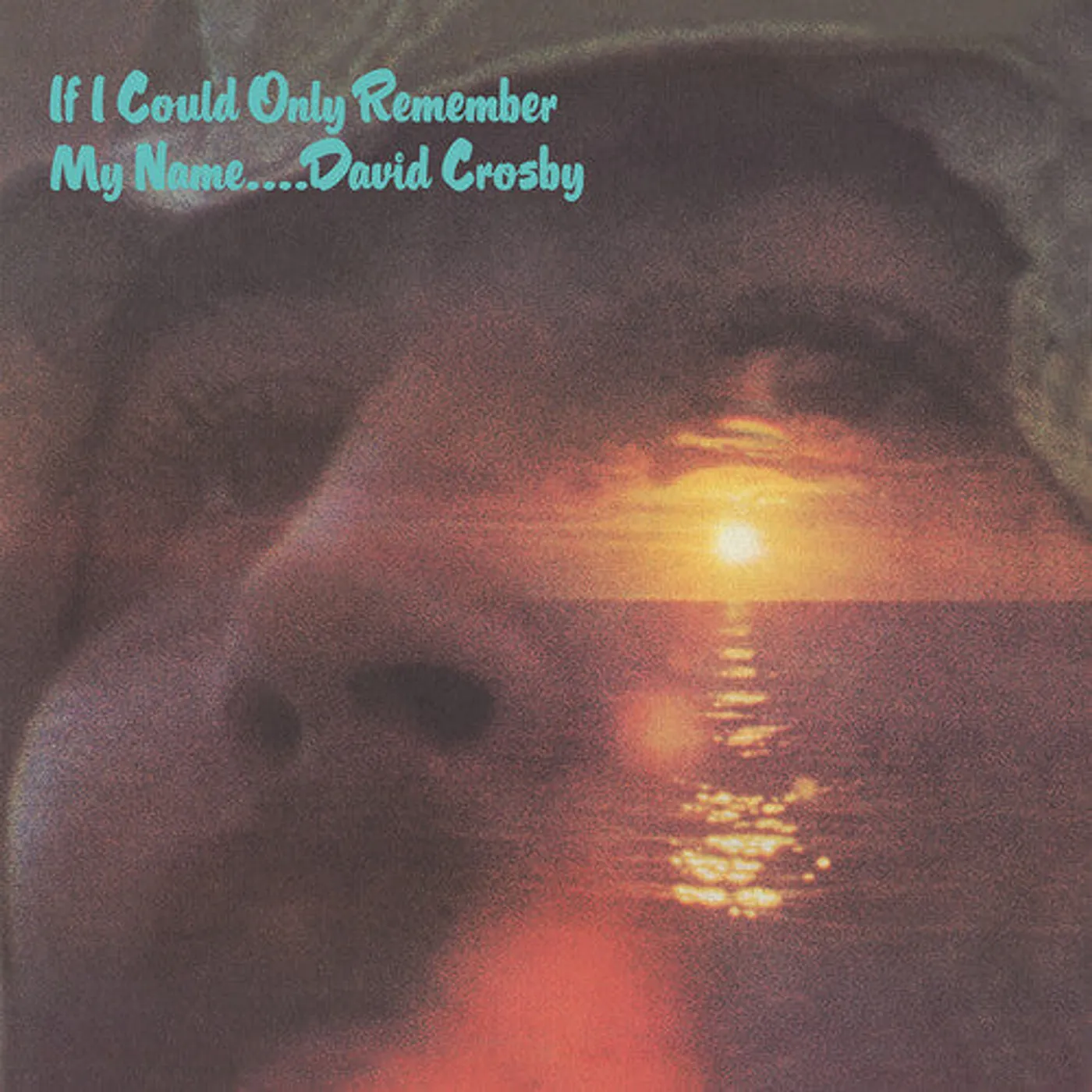 David Crosby LP Vinyl - If I Could Only Remember My Name (50Th Anniversary