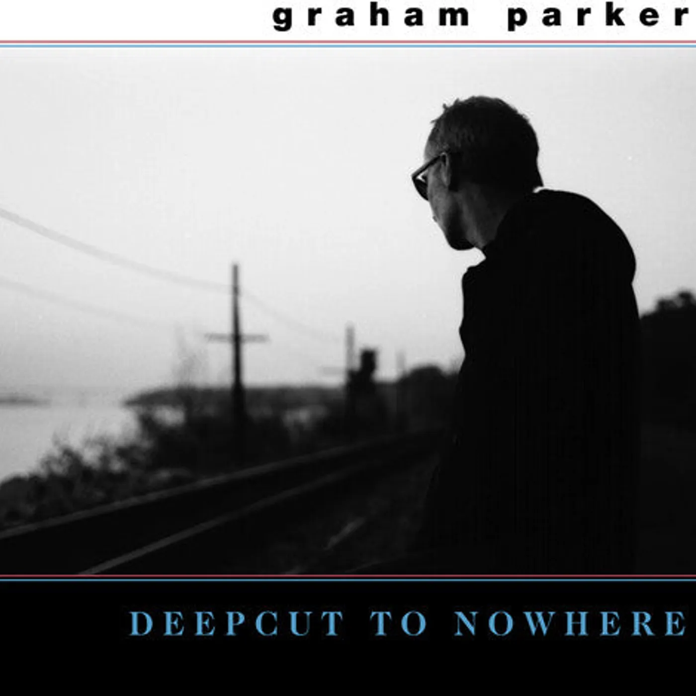 Graham Parker LP Vinyl - Deepcut To Nowhere (Wsv)