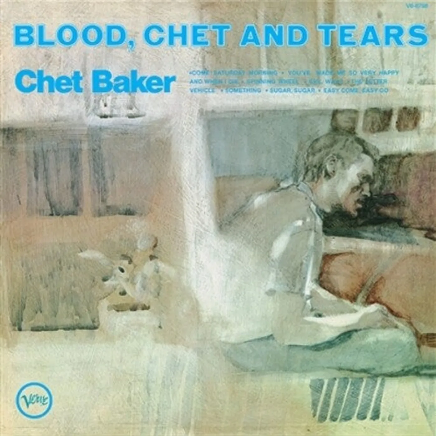 Chet Baker LP Vinyl - Blood, Chet And Tears (Verve By Request Series)