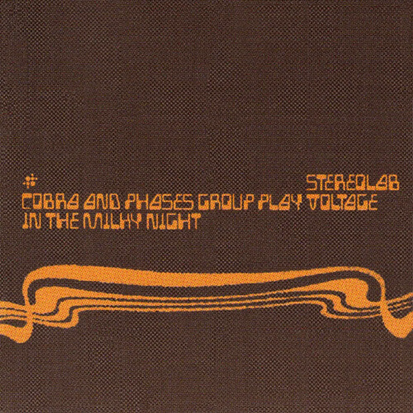 Stereolab LP Vinyl - Cobra And Phases Group Play Voltage In The Milky