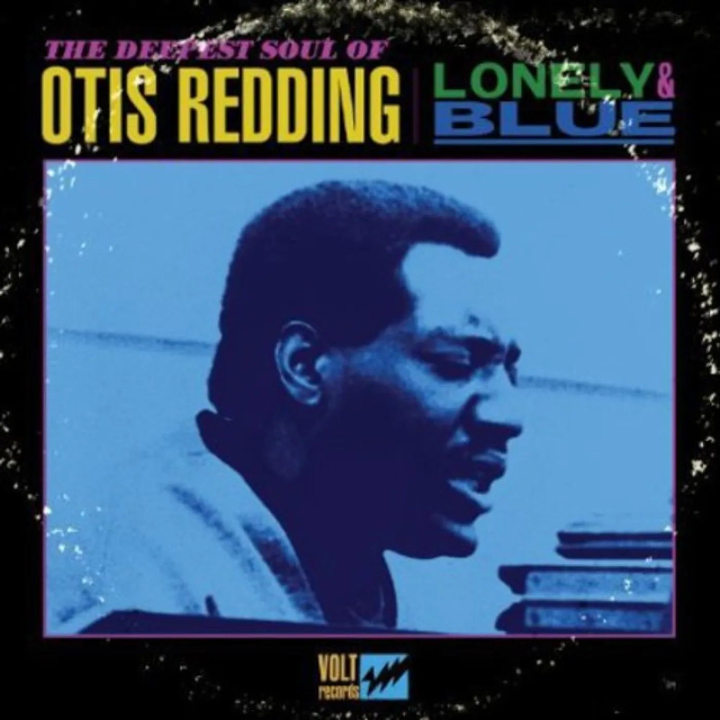 Otis Redding LP Vinyl - Lonely & Blue: The Deepest Soul Of Otis Redding
