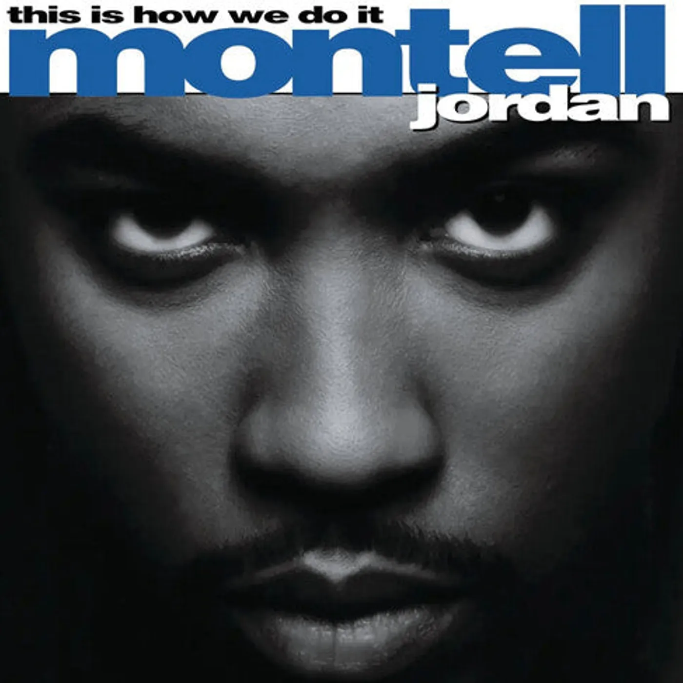 Montell Jordan LP Vinyl - This Is How We Do It