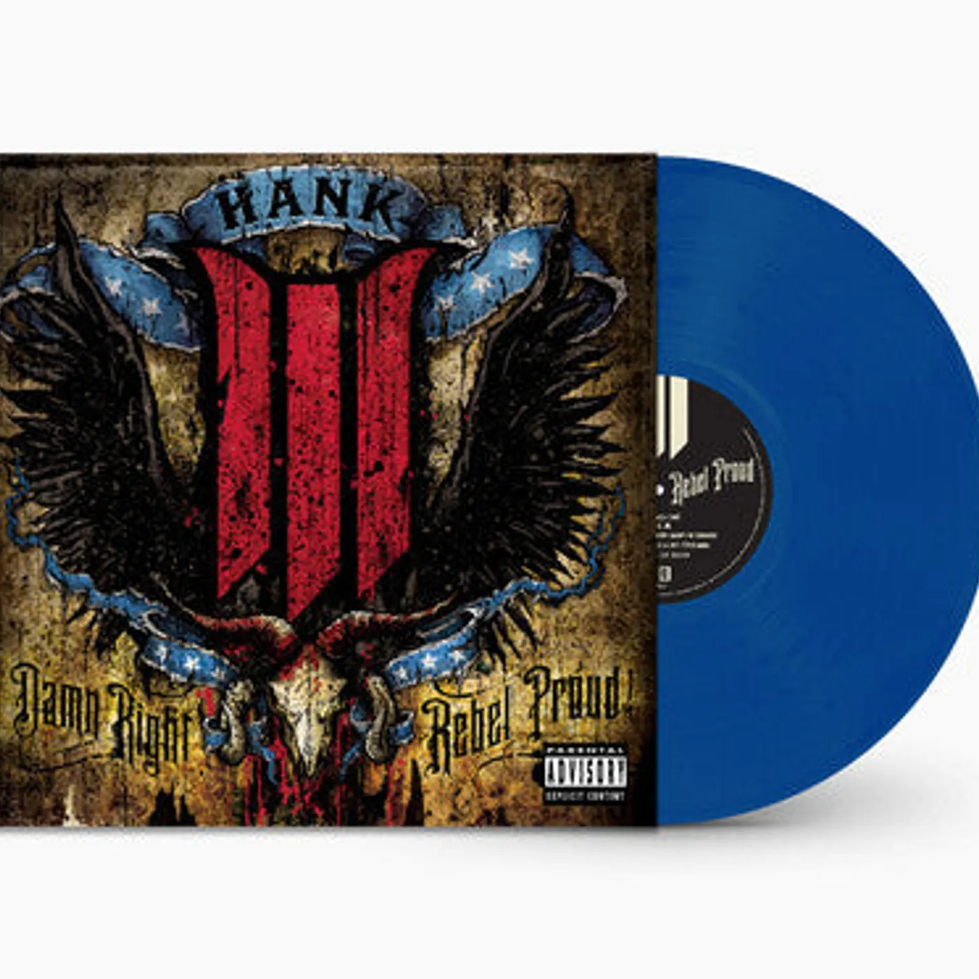 Hank Williams III LP Vinyl - Damn Right Rebel, Rebel Proud (Blue) (Cvnl)