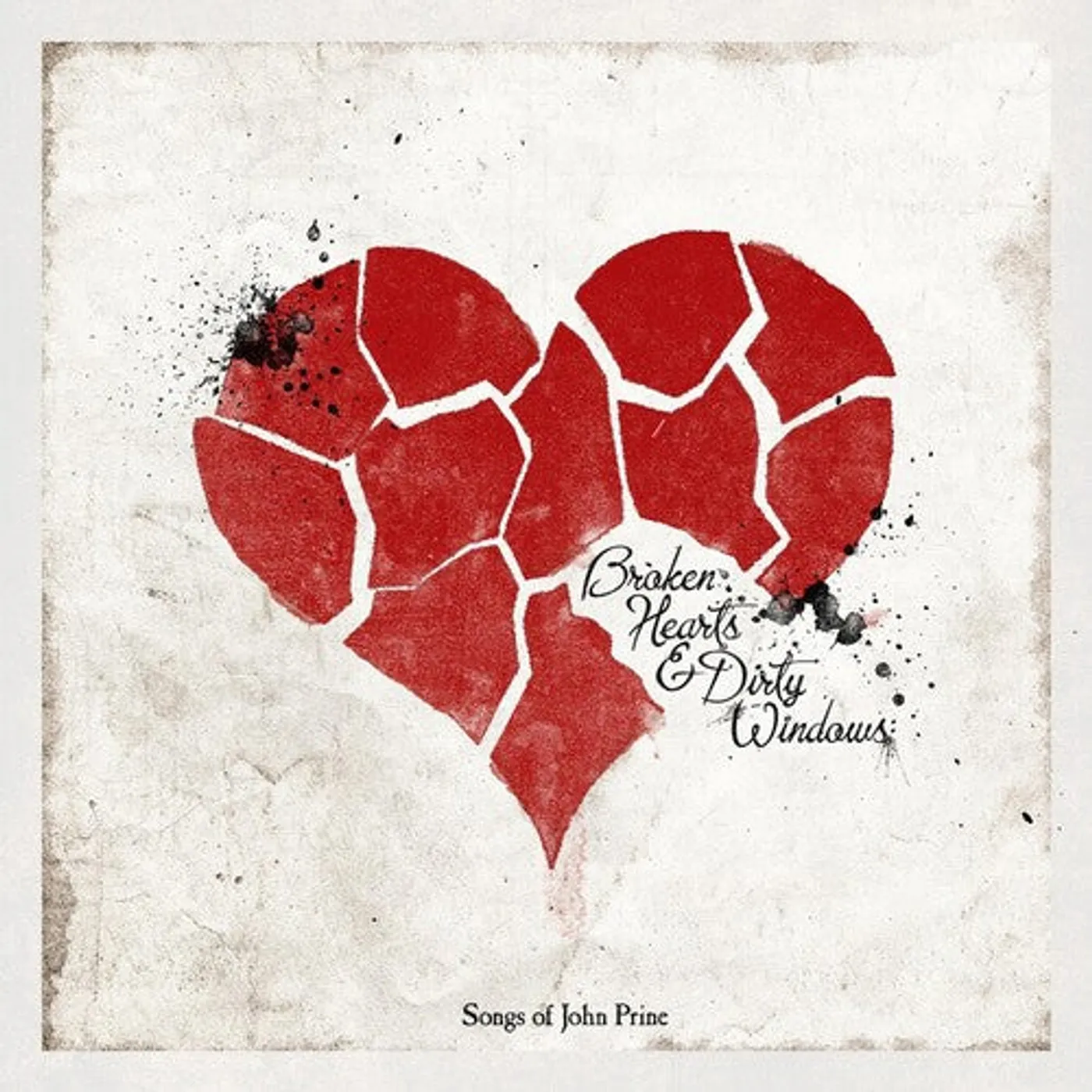 Broken Hearts & Dirty Windows: Songs Of John Prine LP Vinyl - Broken Hearts & Dirty Windows: Songs Of John Prine