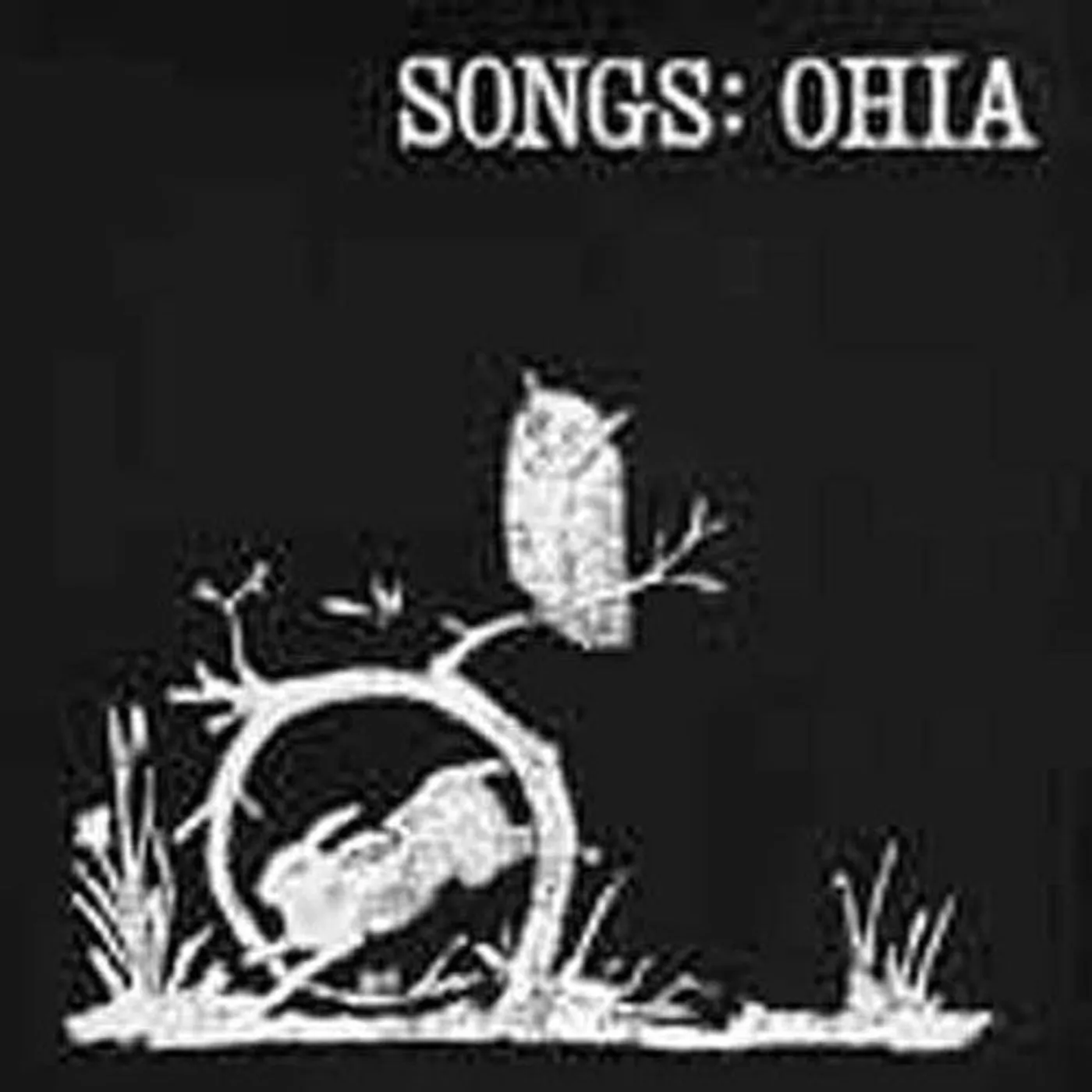 Songs: Ohia LP Vinyl - Songs: Ohia