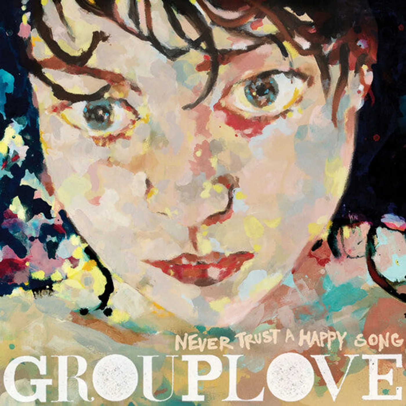 Grouplove LP Vinyl - Never Trust A Happy Song (Clear Vinyl) (Atl75)